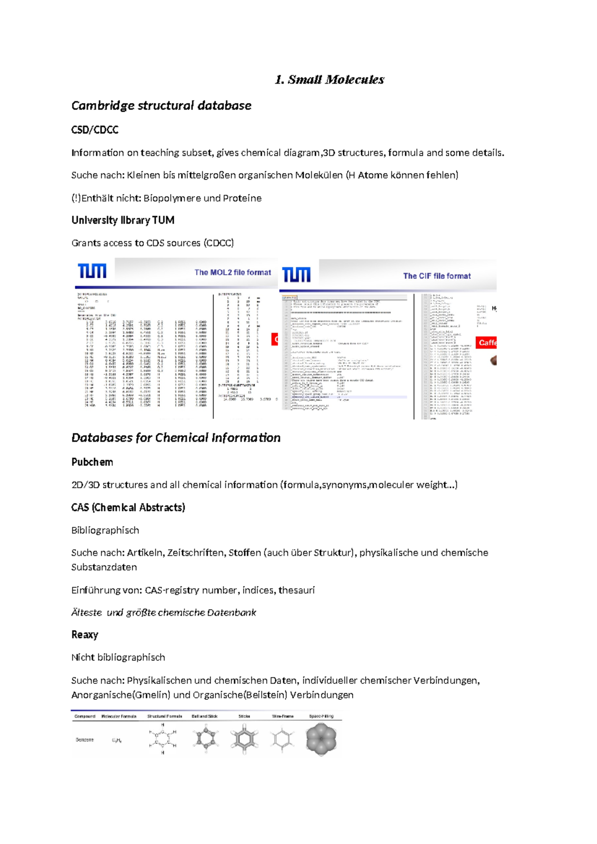 Software Datenbank Zusammenfassung - 1. Small Molecules Cambridge ...