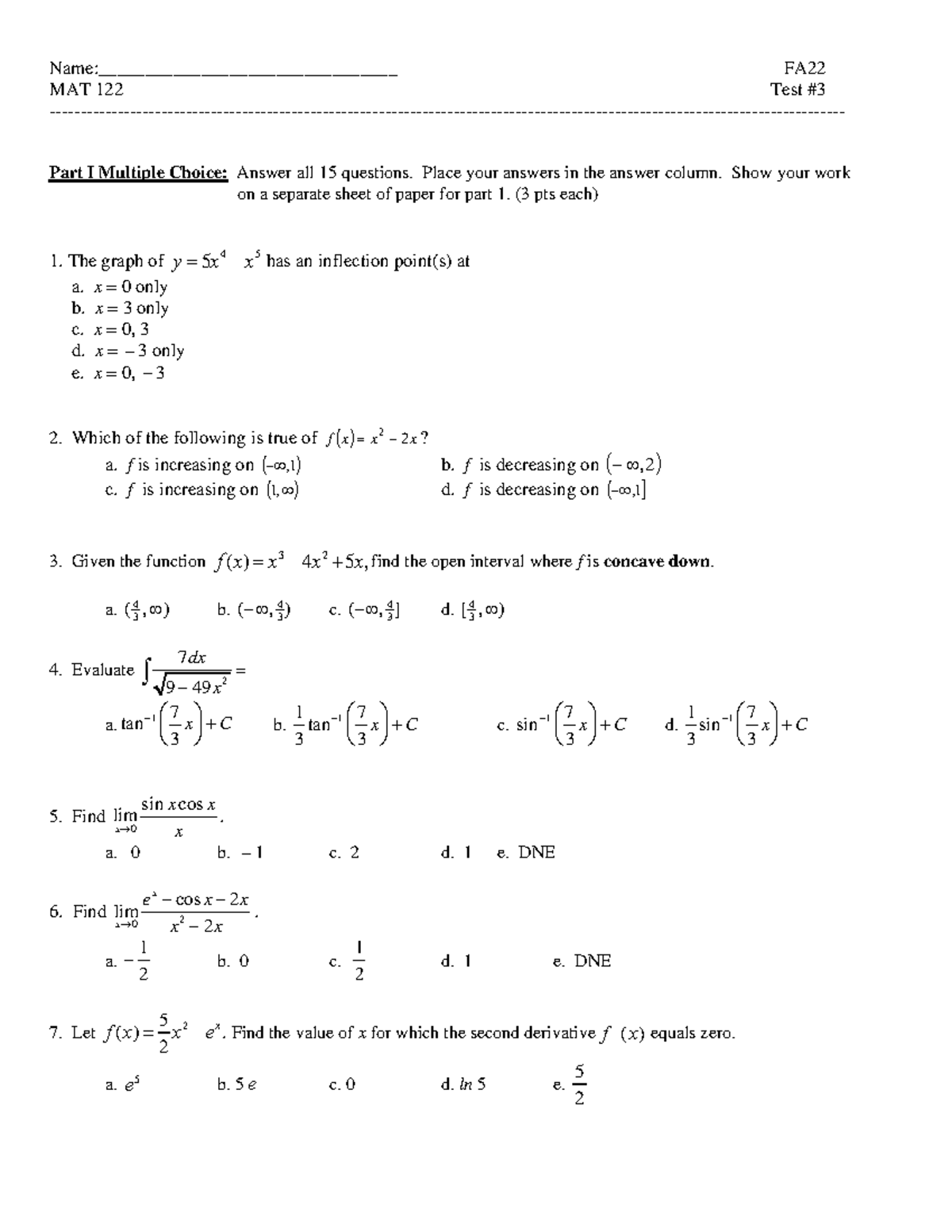 Test 3 for Calculus - MAT 122 Test # Part I Multiple Choice: Answer all ...