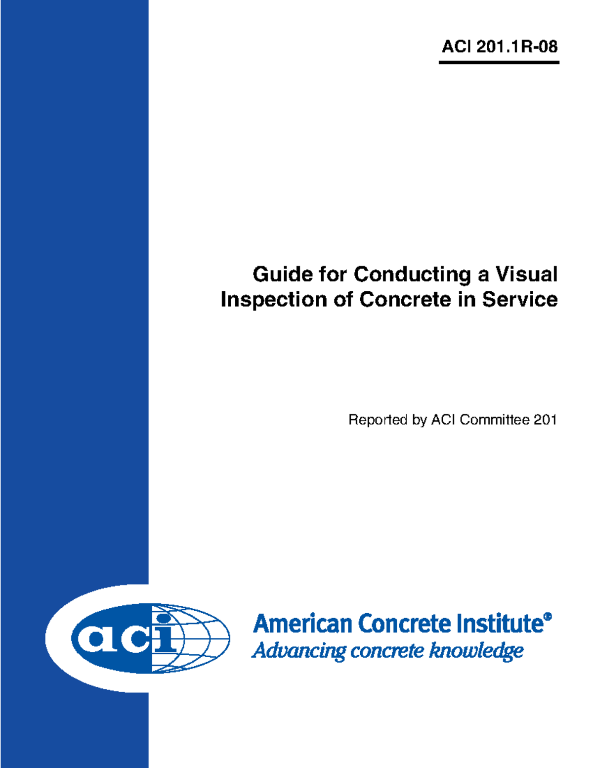 201 - ACI 201- Reported By ACI Committee 201 Guide For Conducting A ...