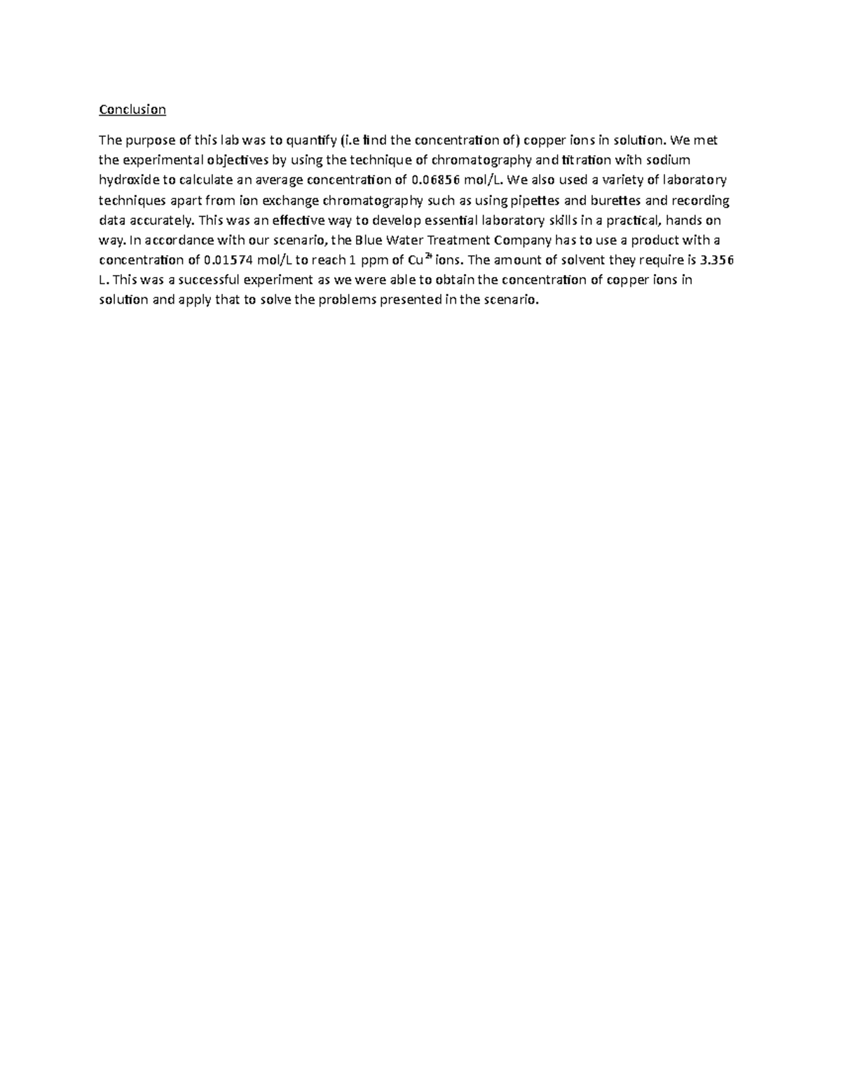 Conclusion - Chromatography - Conclusion The purpose of this lab was to ...