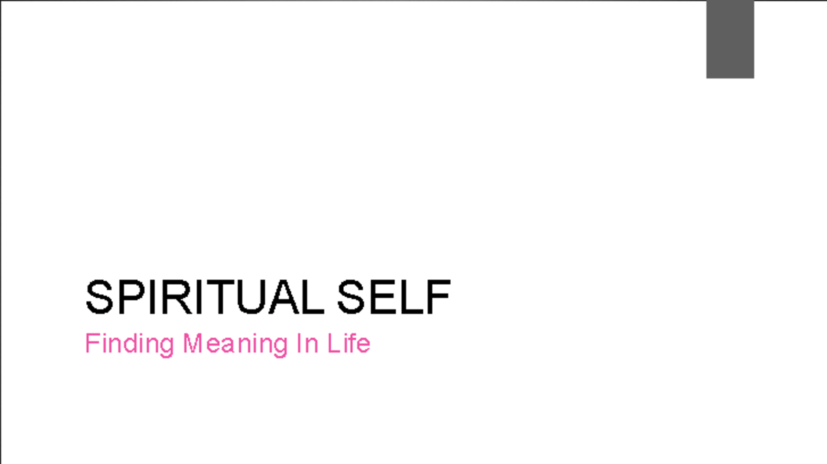 Lesson 9 Spiritual Self - SPIRITUAL SELF Finding Meaning In Life ...