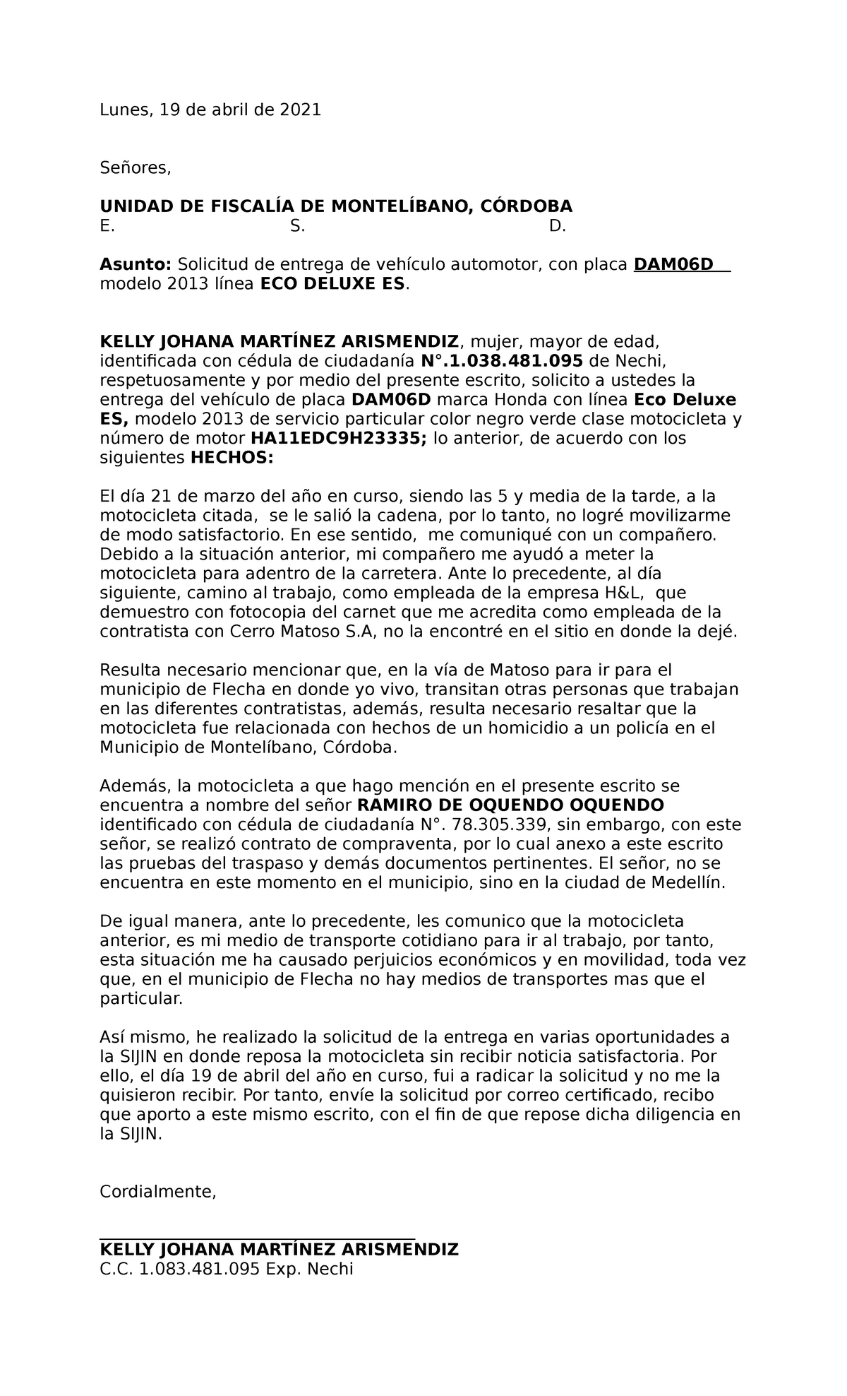 Fiscalía Solicitud Entrega definitiva de Vehículo - Lunes, 19 de abril de  2021 Señores, UNIDAD DE - Studocu