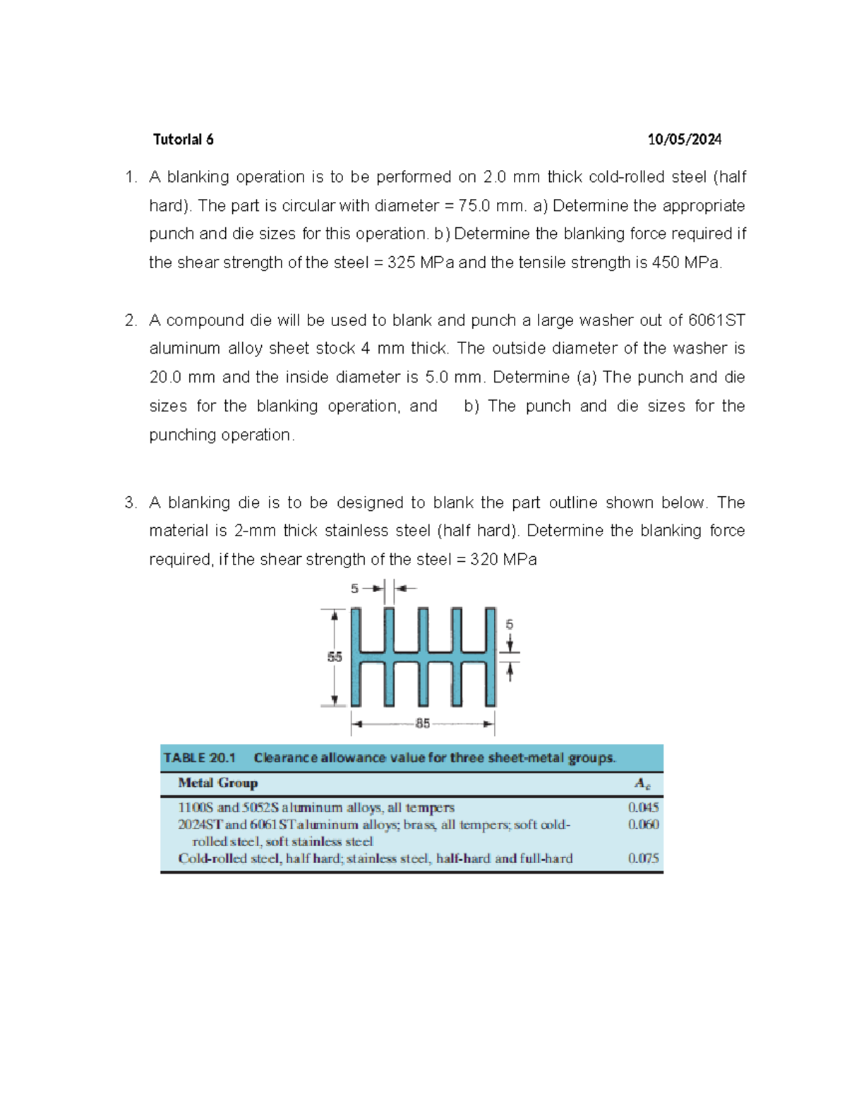 Tutorial 6 - Tutorial 6 10/05/ 1. A blanking operation is to be ...