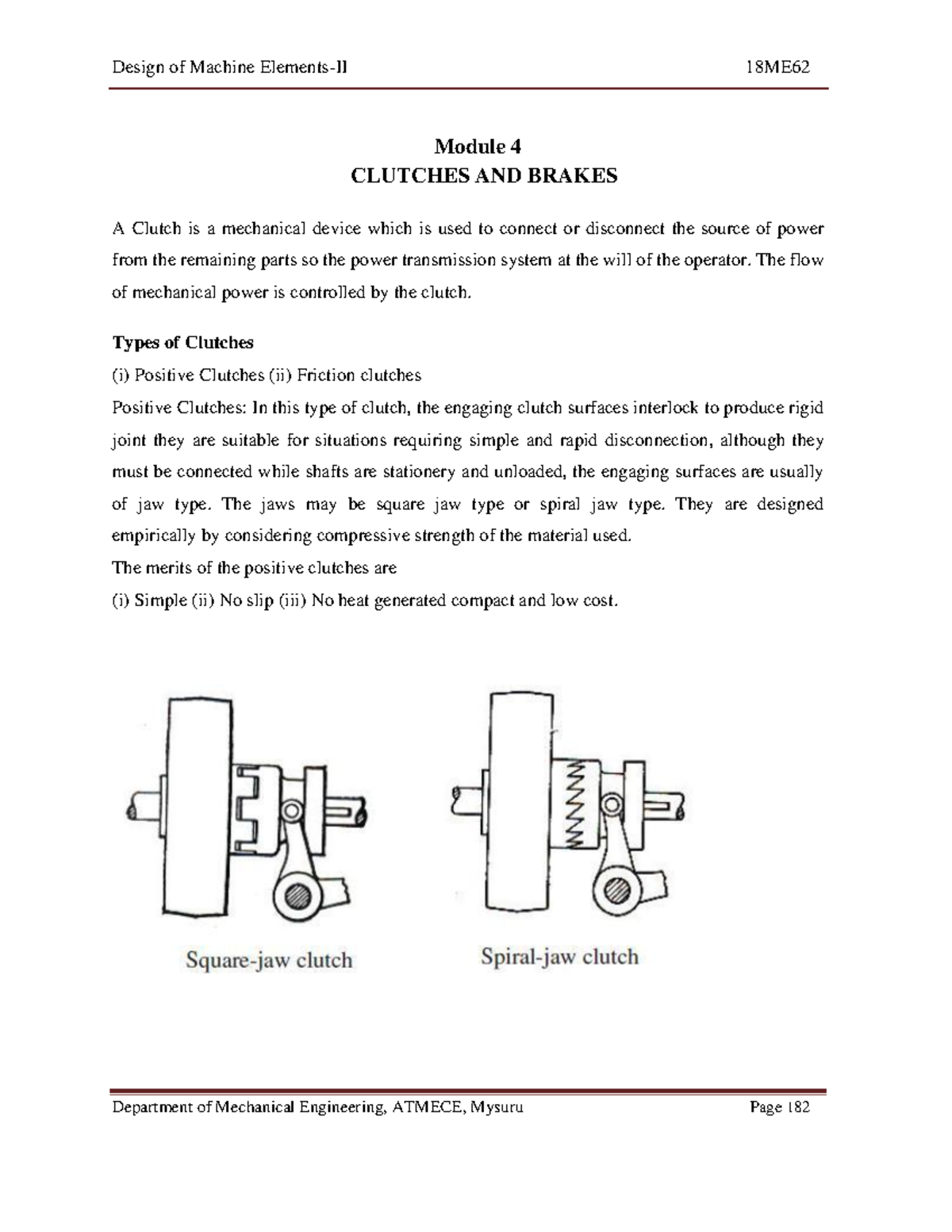 Machine Tool Design Module4 Module 4 CLUTCHES AND BRAKES A Clutch is