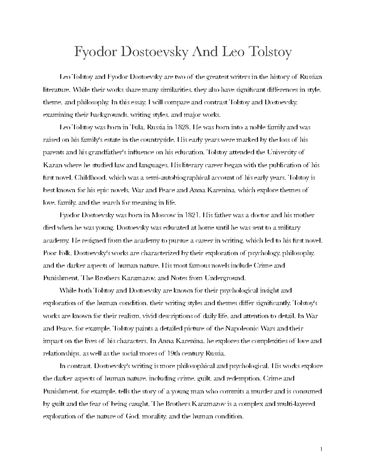 Fyodor Dostoevsky and Leo Tolstoy Essay Fyodor Dostoevsky And Leo