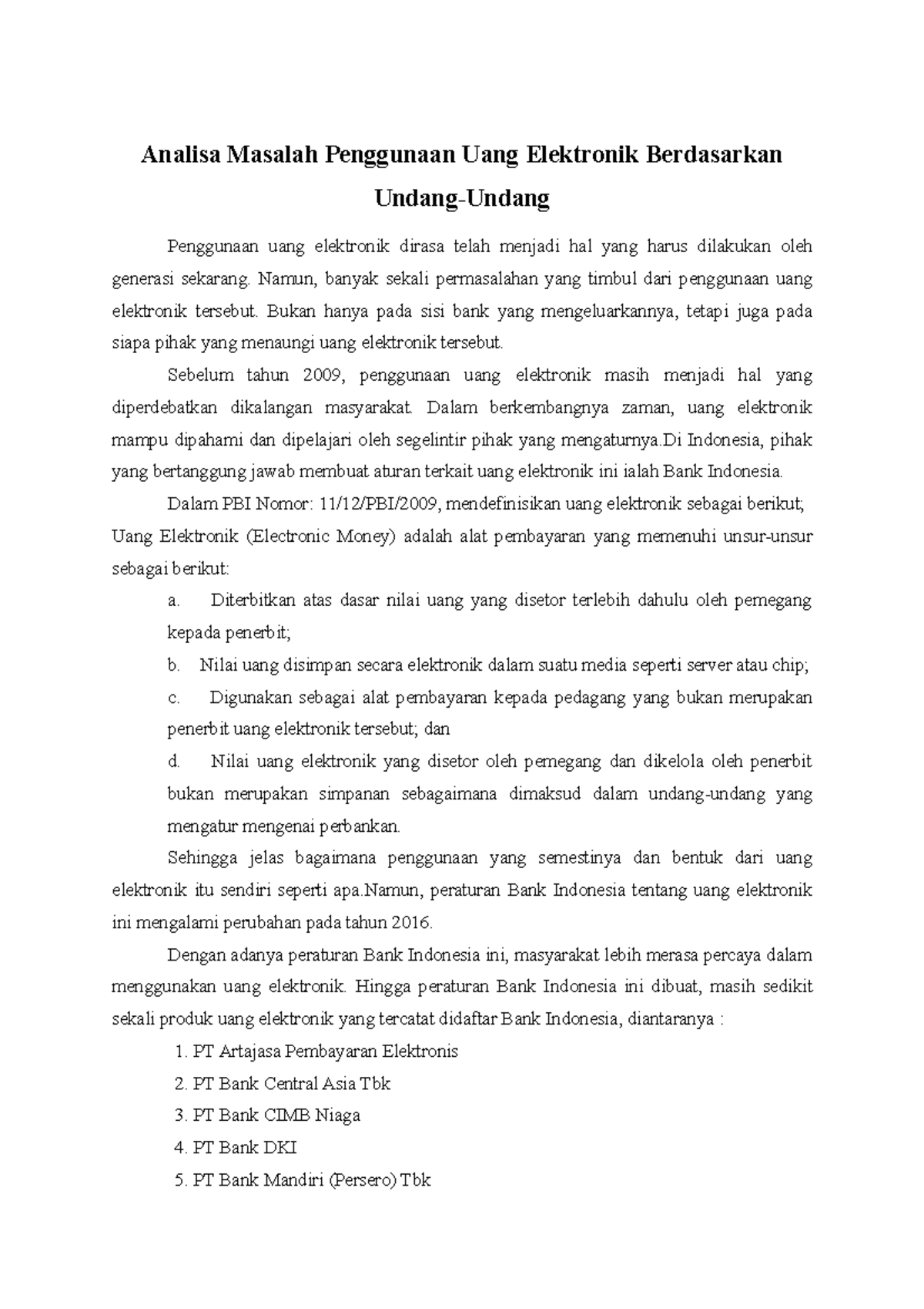 Analisa Masalah Penggunaan Uang Elektronik Berdasarkan Undang-Undang ...