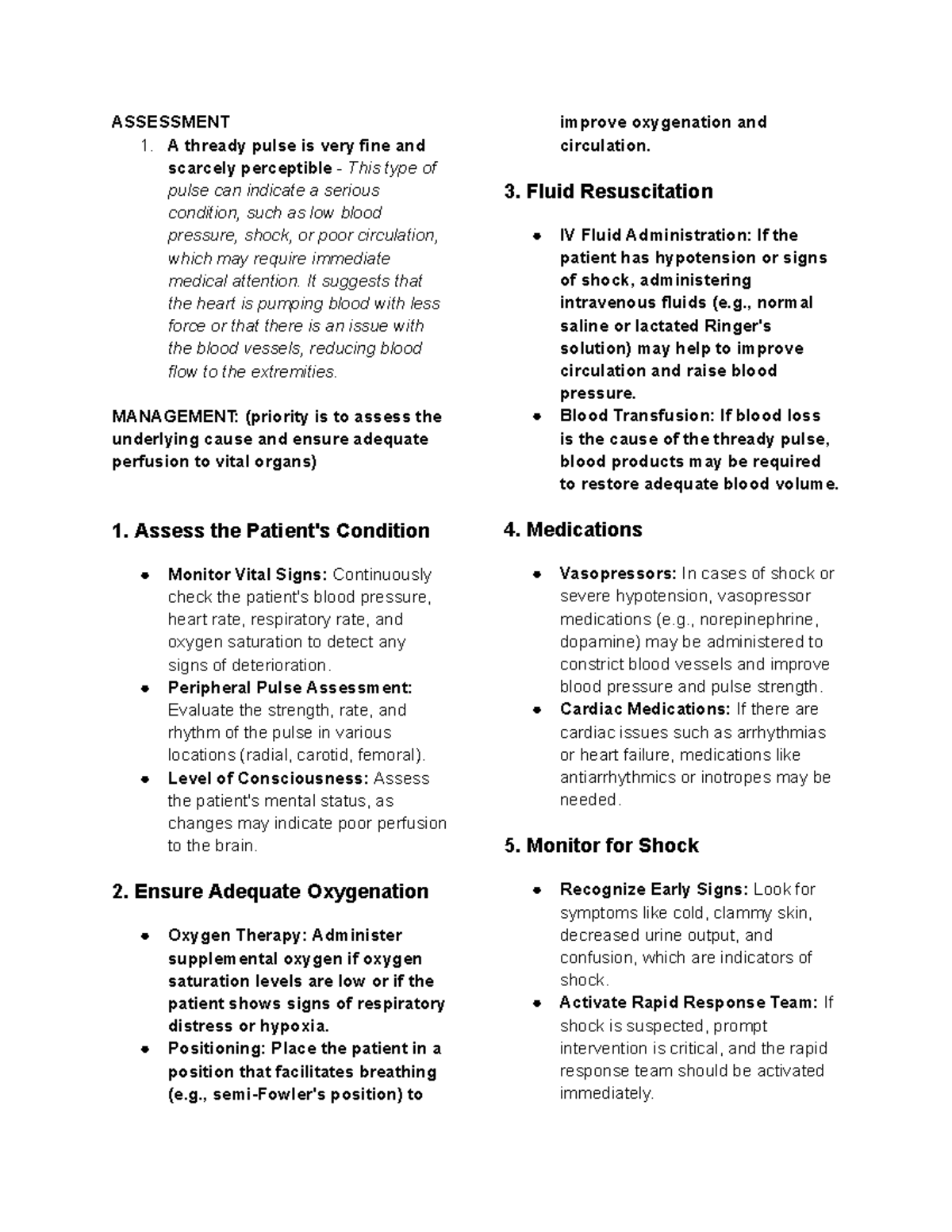 Funda ASSESSMENT A thready pulse is very fine and scarcely