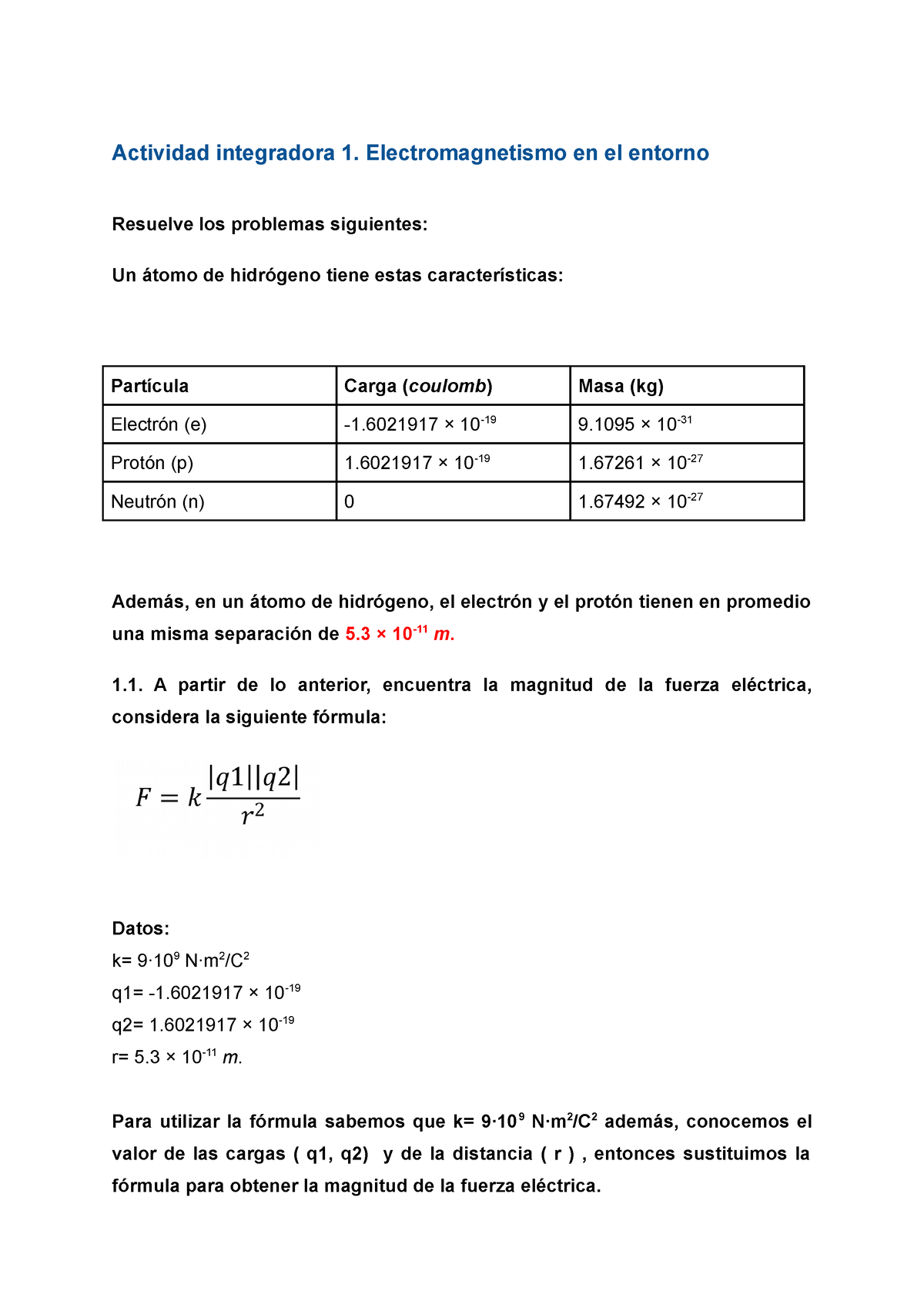 Actividad Integradora 1. en el entorno M12S1AI1