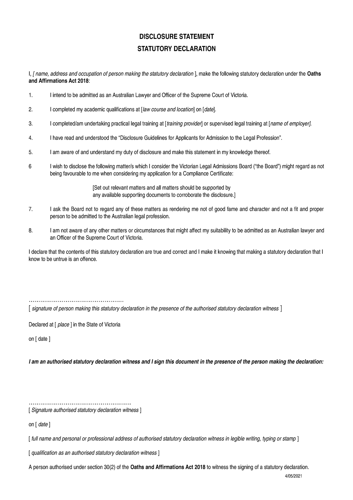 Disclosure Statement DISCLOSURE STATEMENT STATUTORY DECLARATION I