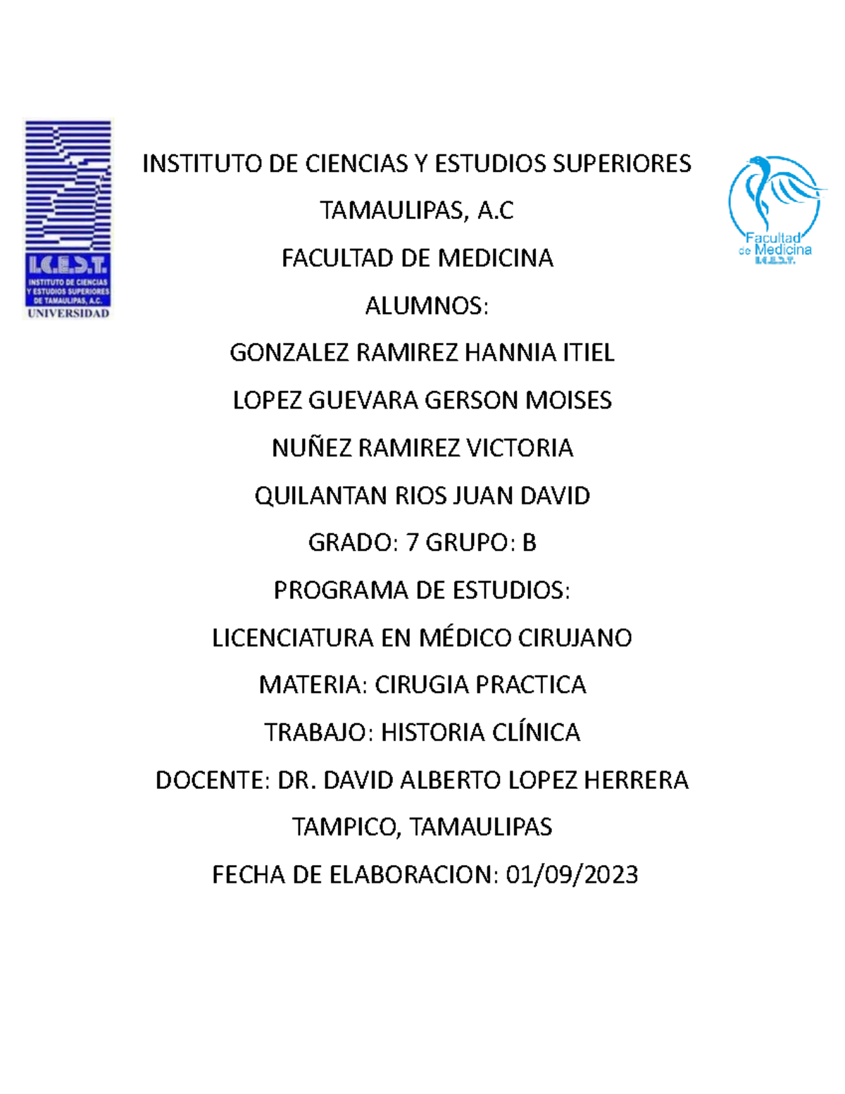 Practica#1 HIGR - reporte clinico - INSTITUTO DE CIENCIAS Y ESTUDIOS ...
