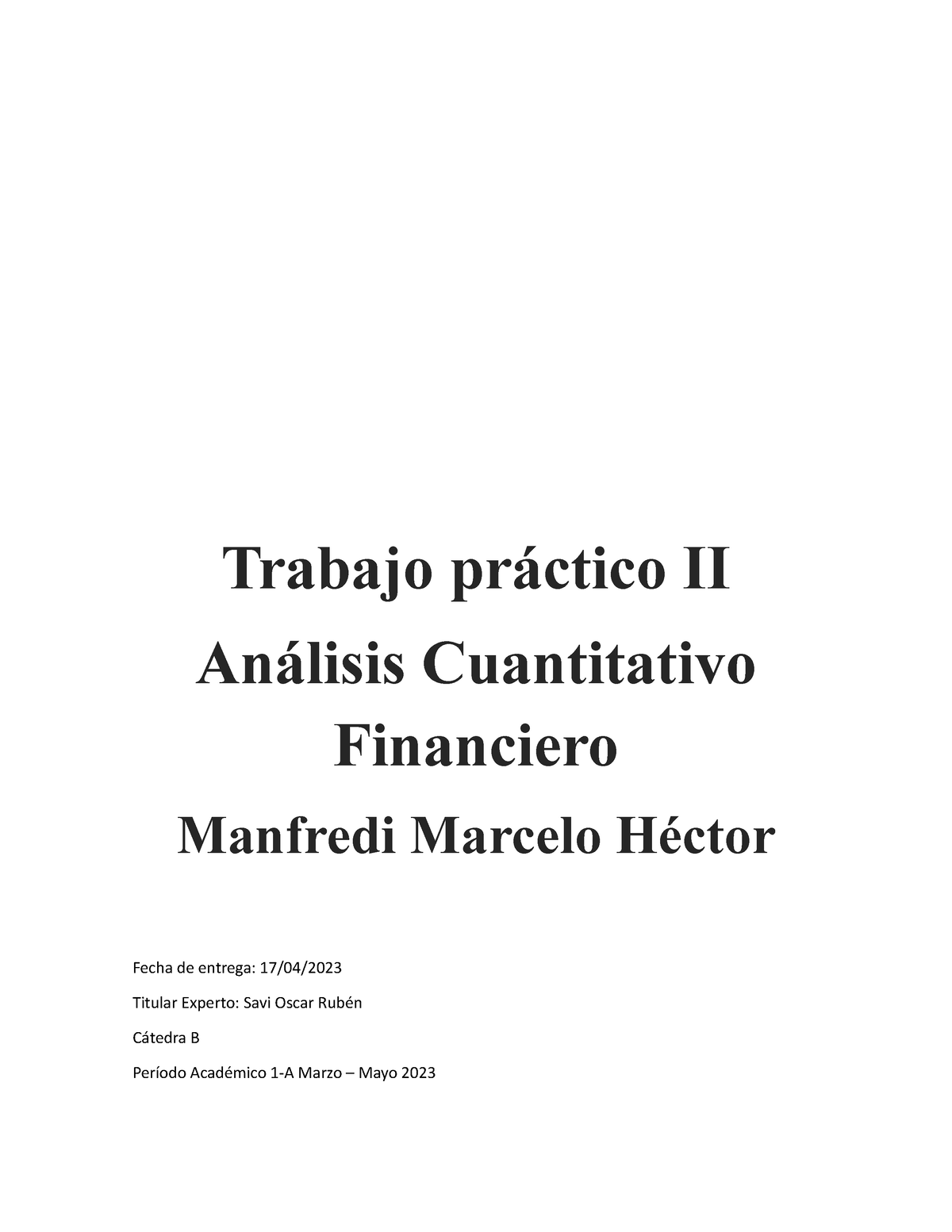 Tp 2 Analisis Cuantitativo Financiero Manfredi Marcelo Héctor Trabajo Práctico Ii Análisis 8369