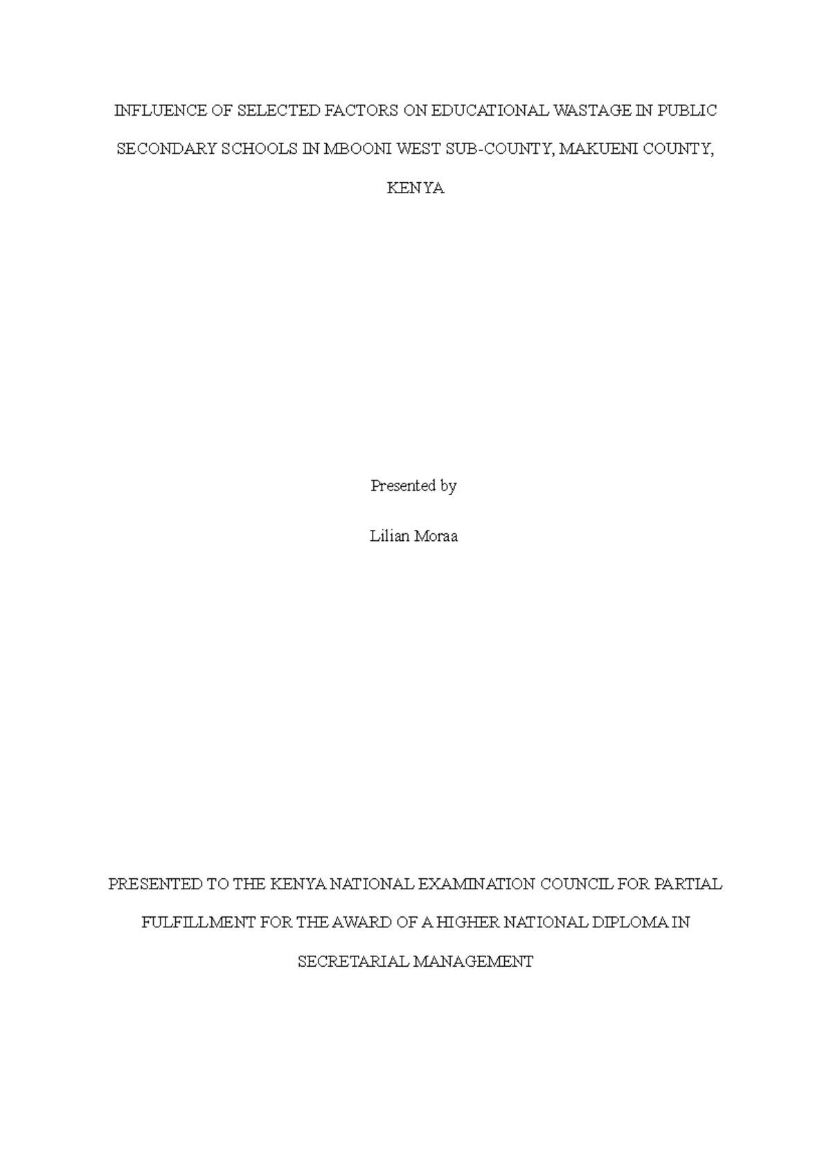 Moraa project - GHHGG - INFLUENCE OF SELECTED FACTORS ON EDUCATIONAL ...