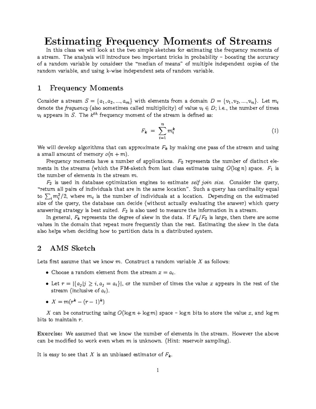 Lec7 - vec - Estimating Frequency Moments of Streams In this class we ...