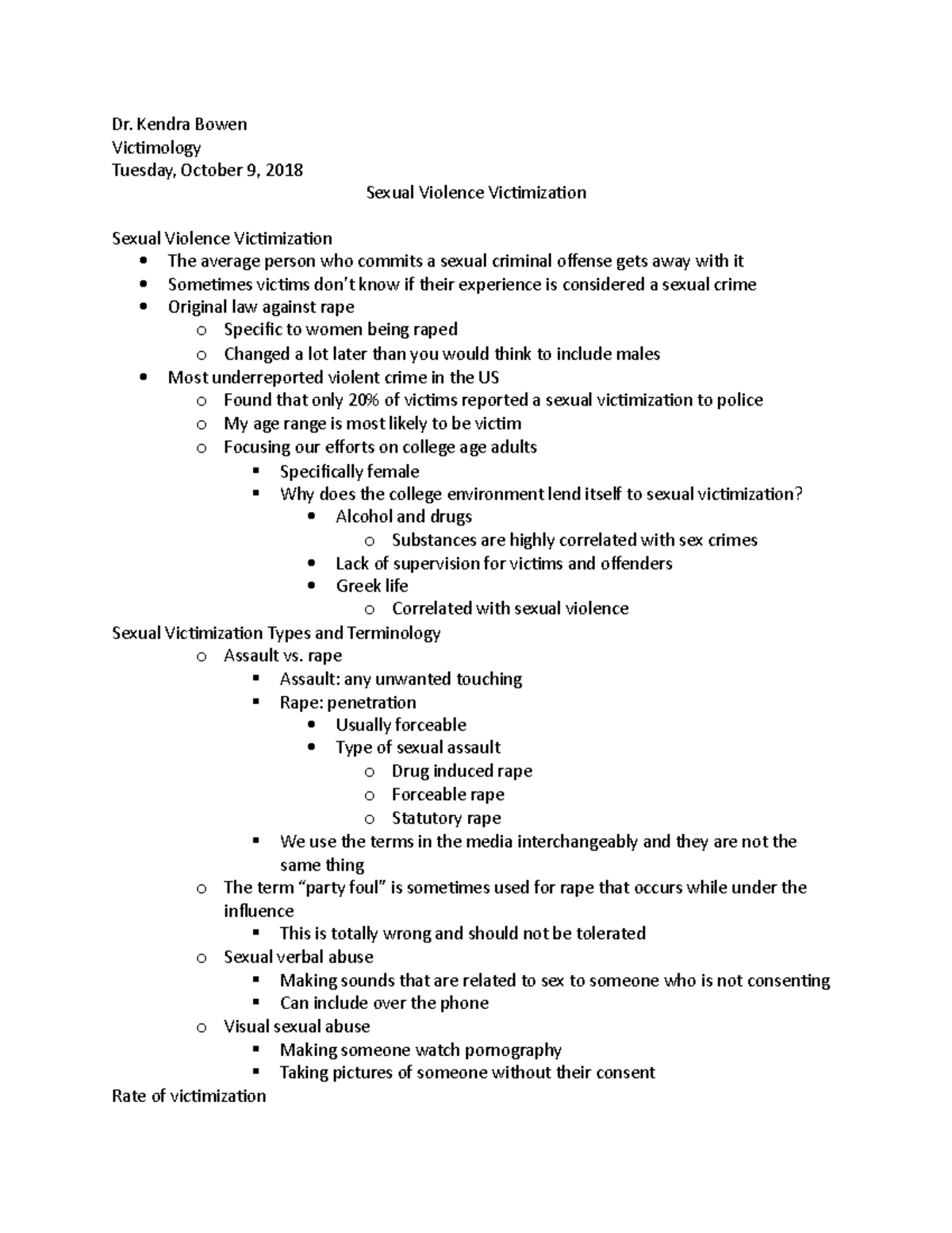 Sexual Victimization Dr. Kendra Bowen Dr. Kendra Bowen Victimology