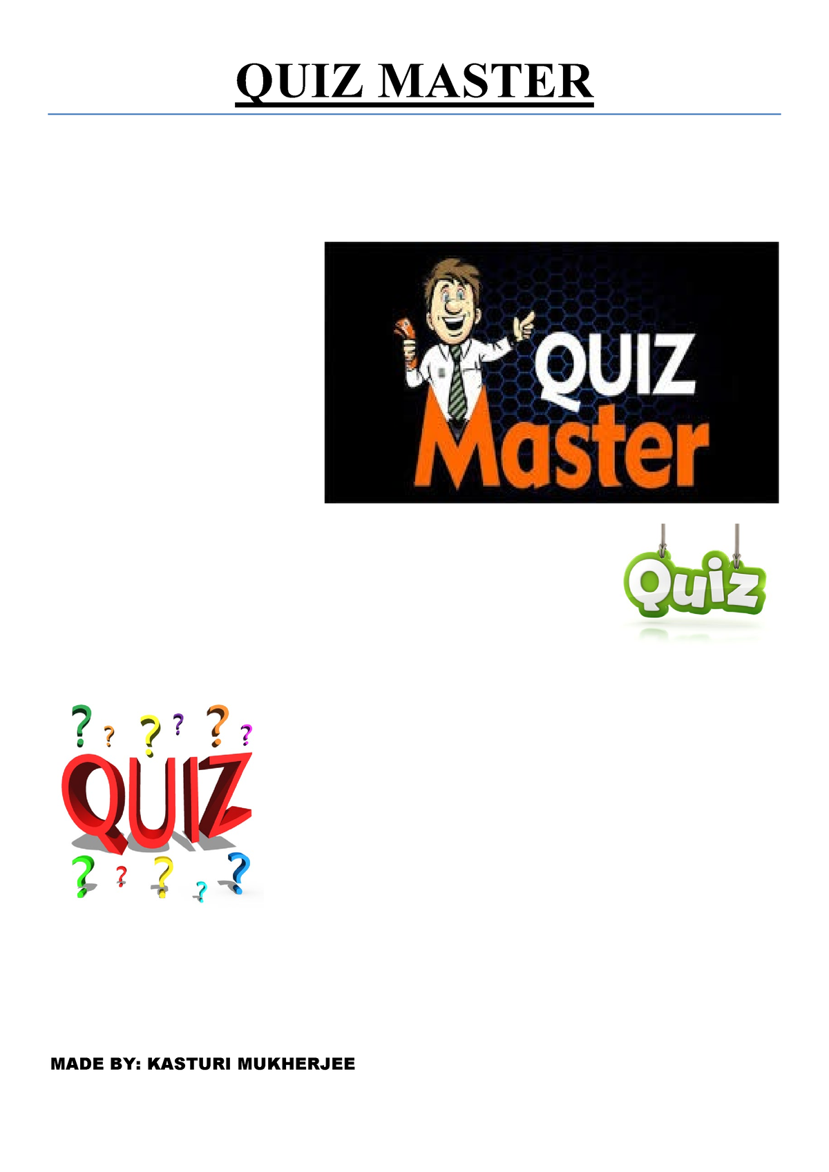 quiz-master-quiz-master-made-by-kasturi-mukherjee-certificate-class