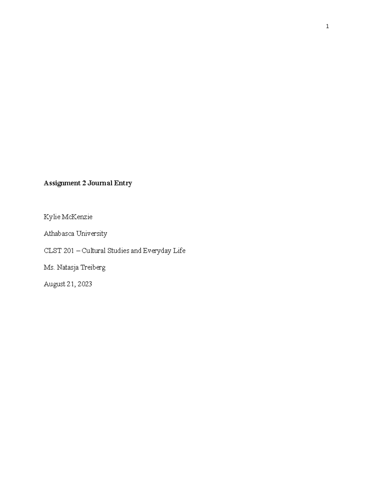 Assingment 2 Journal Entry - Assignment 2 Journal Entry Kylie McKenzie ...