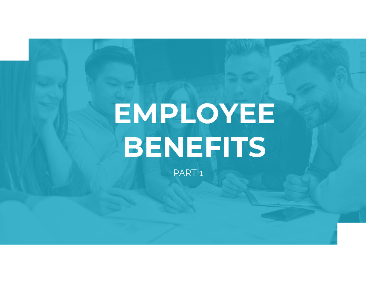 1. Employee Benefits - Tax - EMPLOYEE BENEFITS PART 1 EMPLOYEE BENEFITS ...