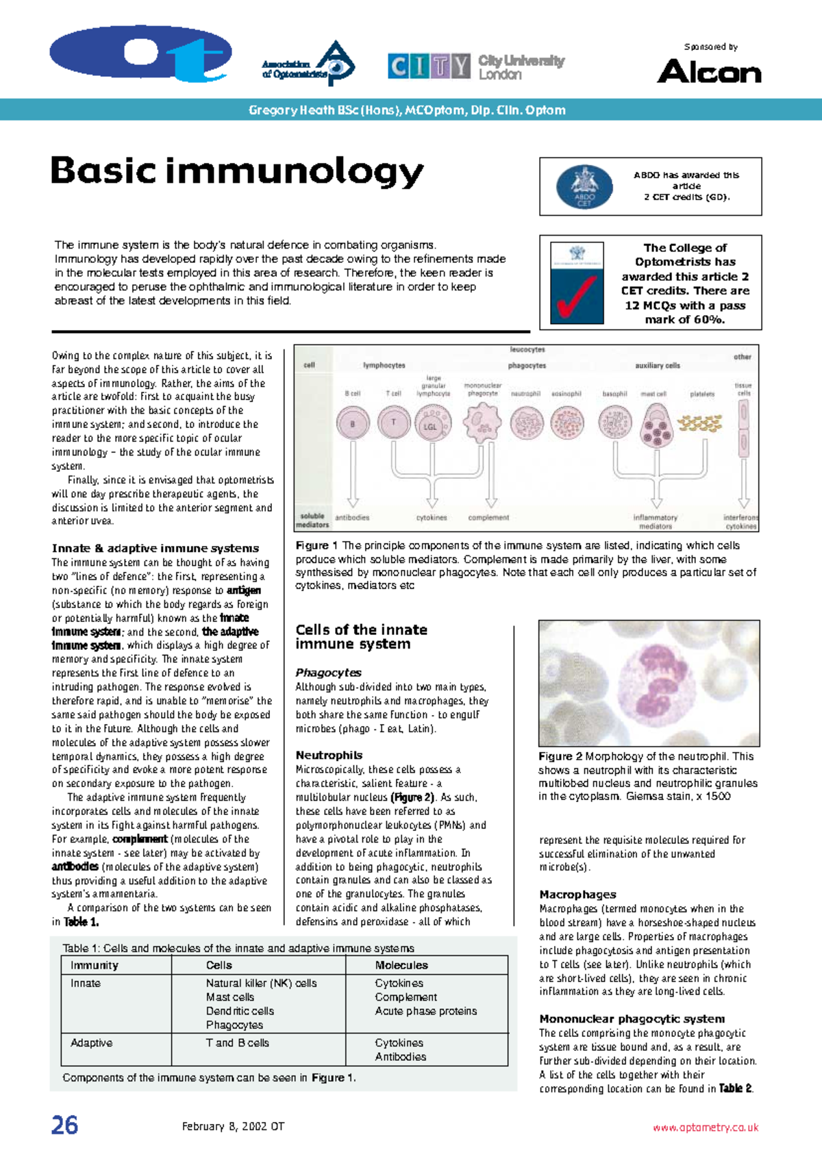 Basic Immunologyoptometryuk - Basic immunology The immune system is the ...