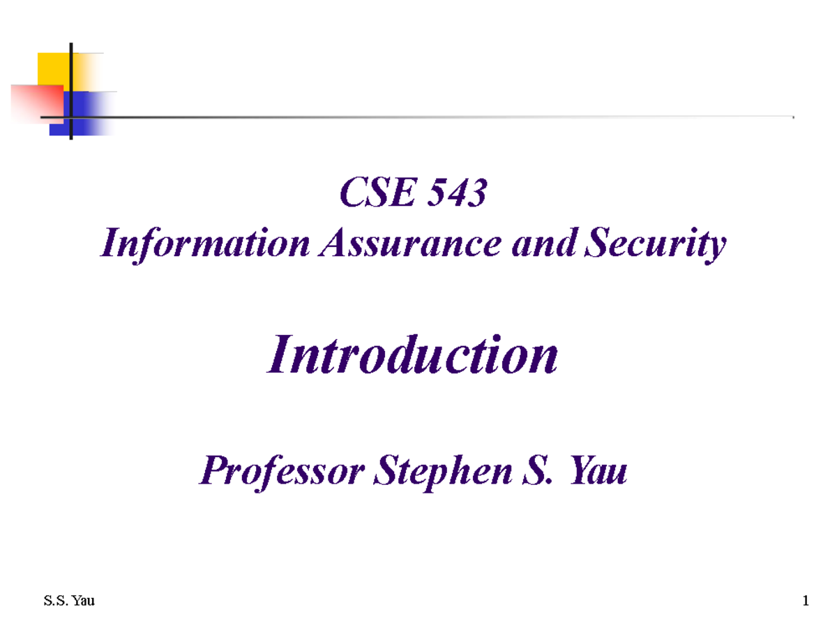 Lecture 1 Introduction CSE 543 Spring 2018 - CSE 543 Information ...