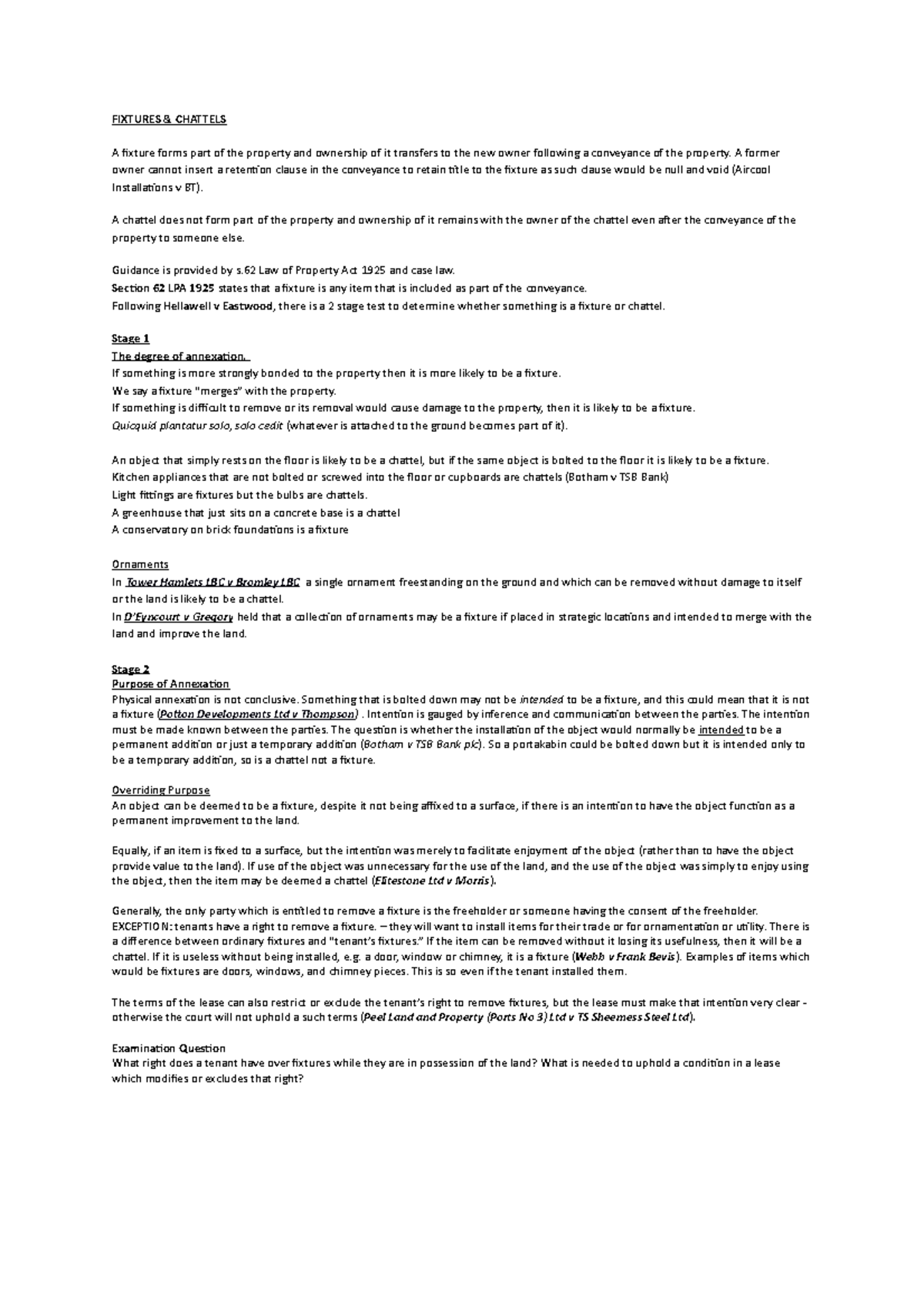 Fixtures AND Chattels FIXTURES & CHATTELS A fixture forms part of the