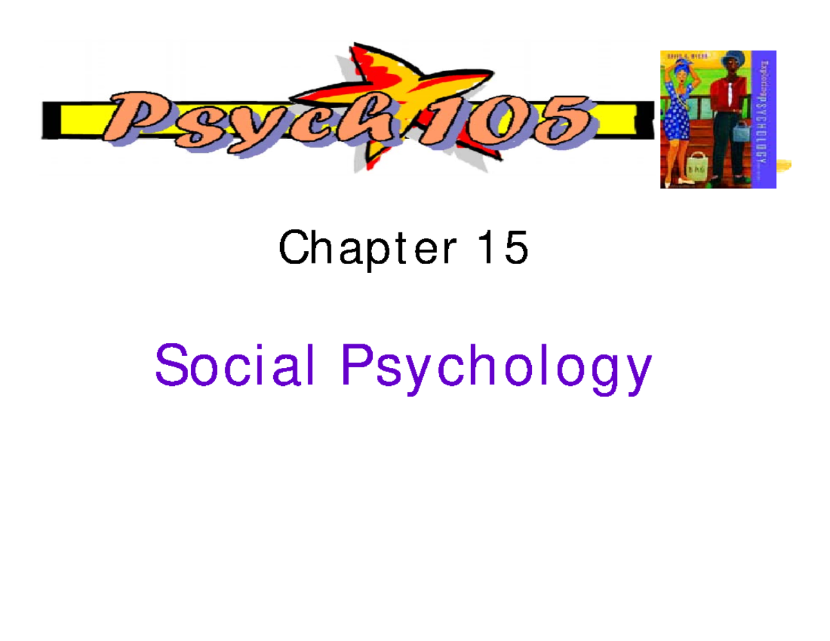 Ch15 - Lecture notes whole pdf - Chapter 15 Social Psychology Soc ia l ...