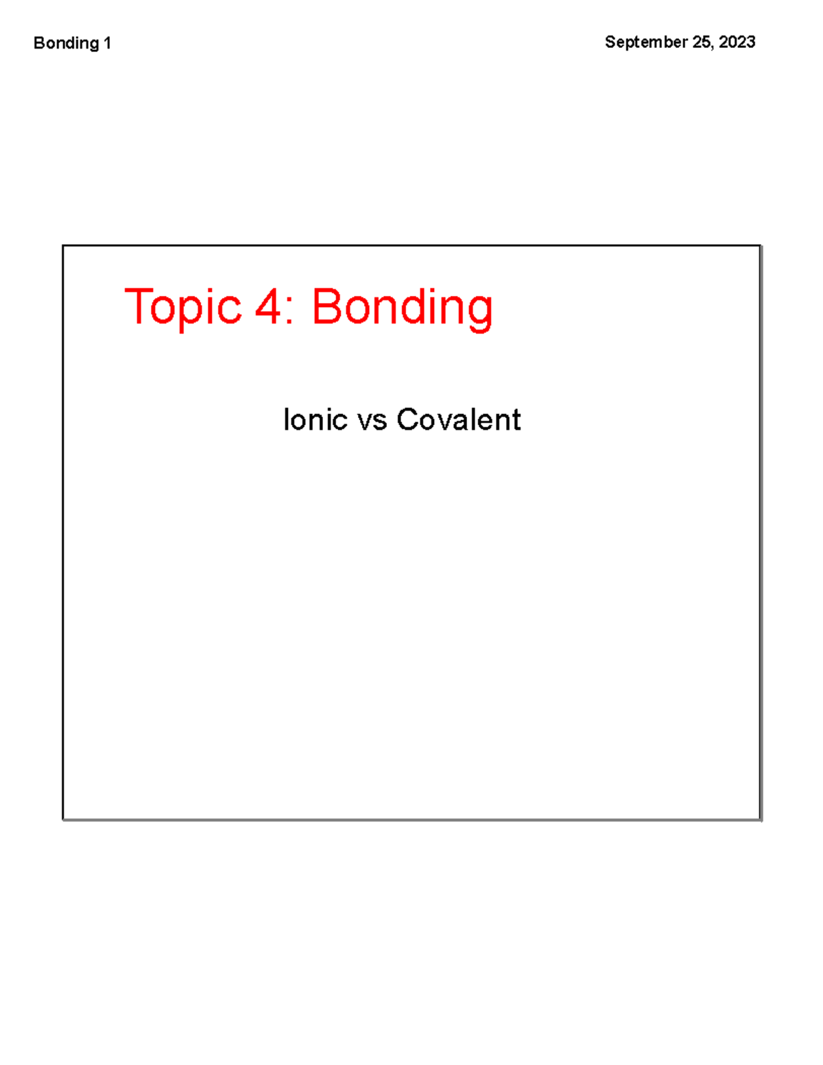 Bonding 1 - chem notes for grade 11's - Topic 4 : Bonding Ionic vs ...