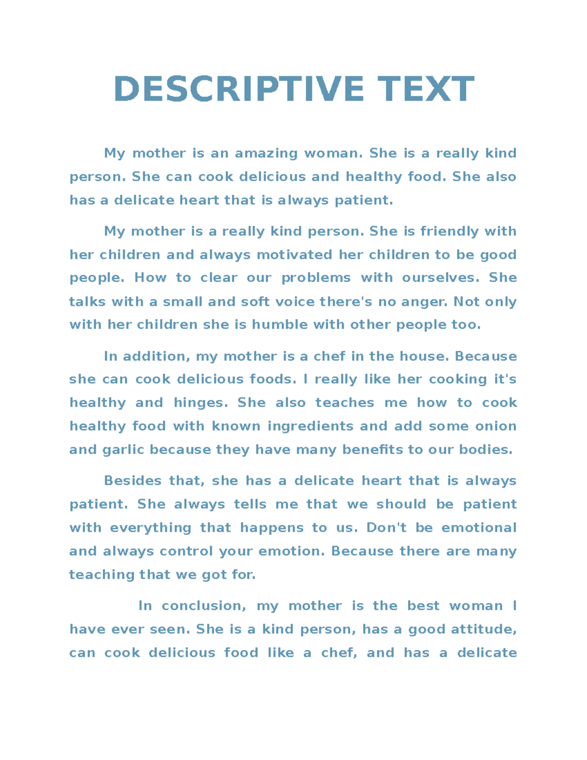 Descriptive TEXT - Contoh dan ringkasan - DESCRIPTIVE TEXT My mother is ...