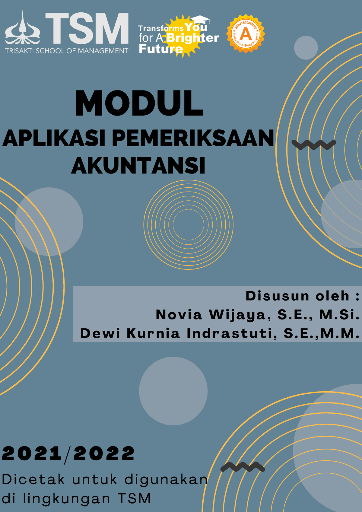 Modul Aplikasi Pemeriksaan Akuntansi Agustus 2021-2022-3 - D I S U S U ...