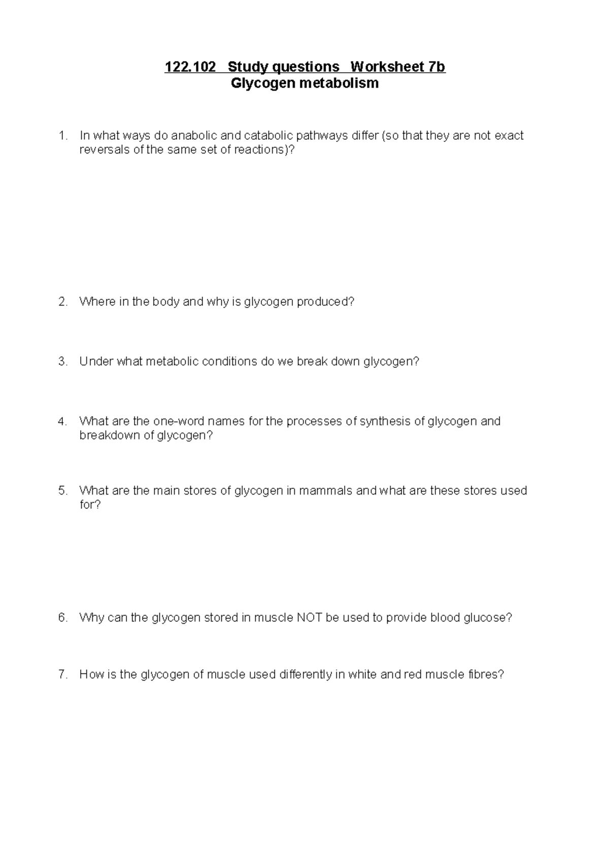 Week 7 Worksheet 7b Glycogen Questions 122 Study questions Worksheet