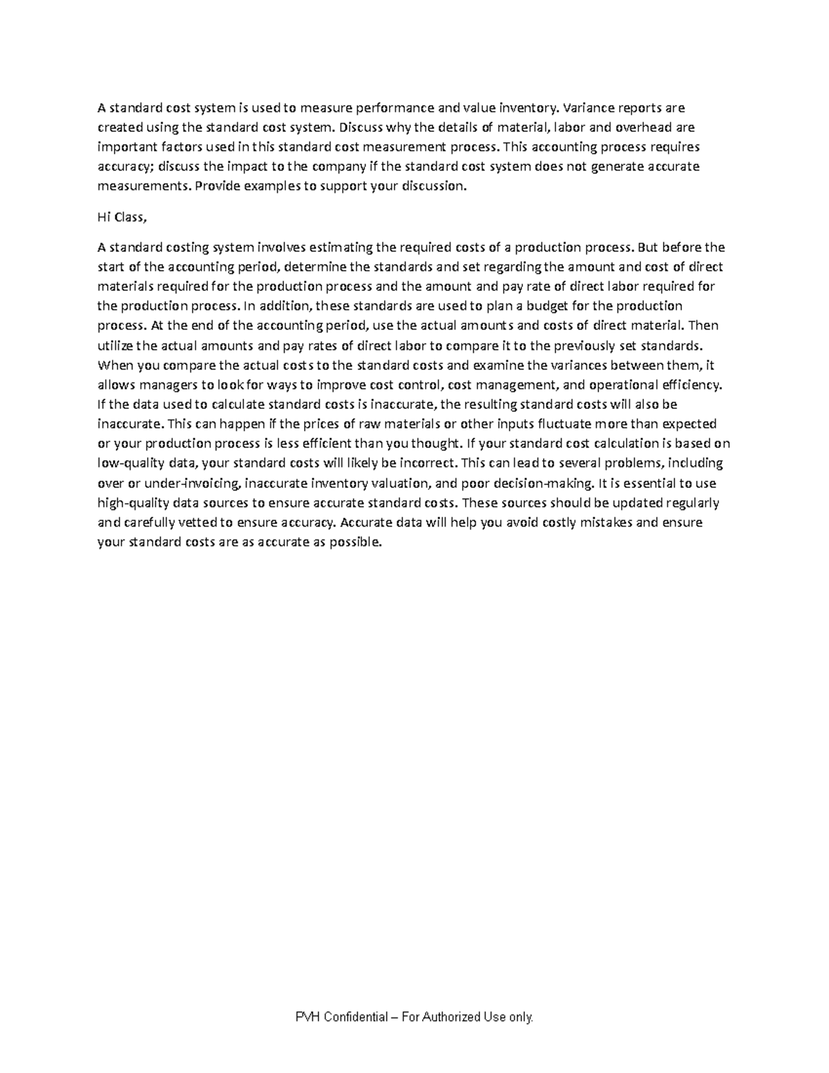 DQ7 Auditing Revenue and Inventory A standard cost system is used to