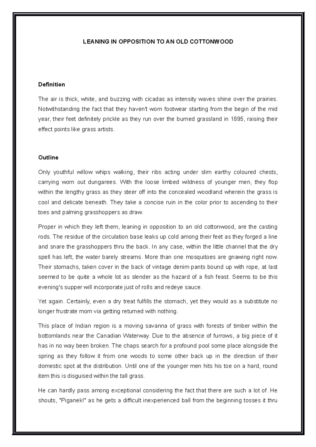 Leaning IN Opposition TO AN OLD Cottonwood LEANING IN OPPOSITION TO