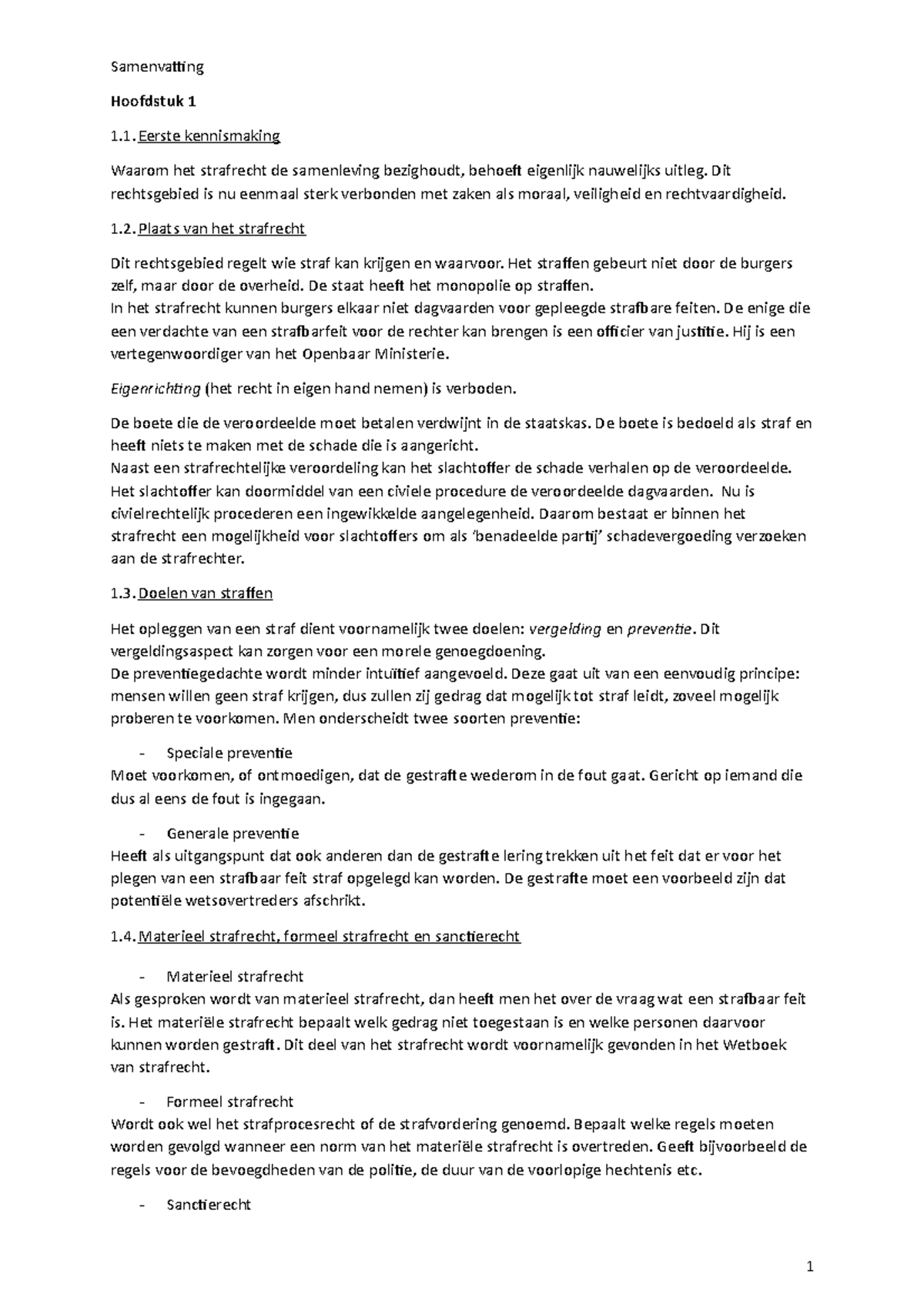 Strafrecht Samenvatting - Samenvatting Hoofdstuk 1 1.1 Kennismaking ...