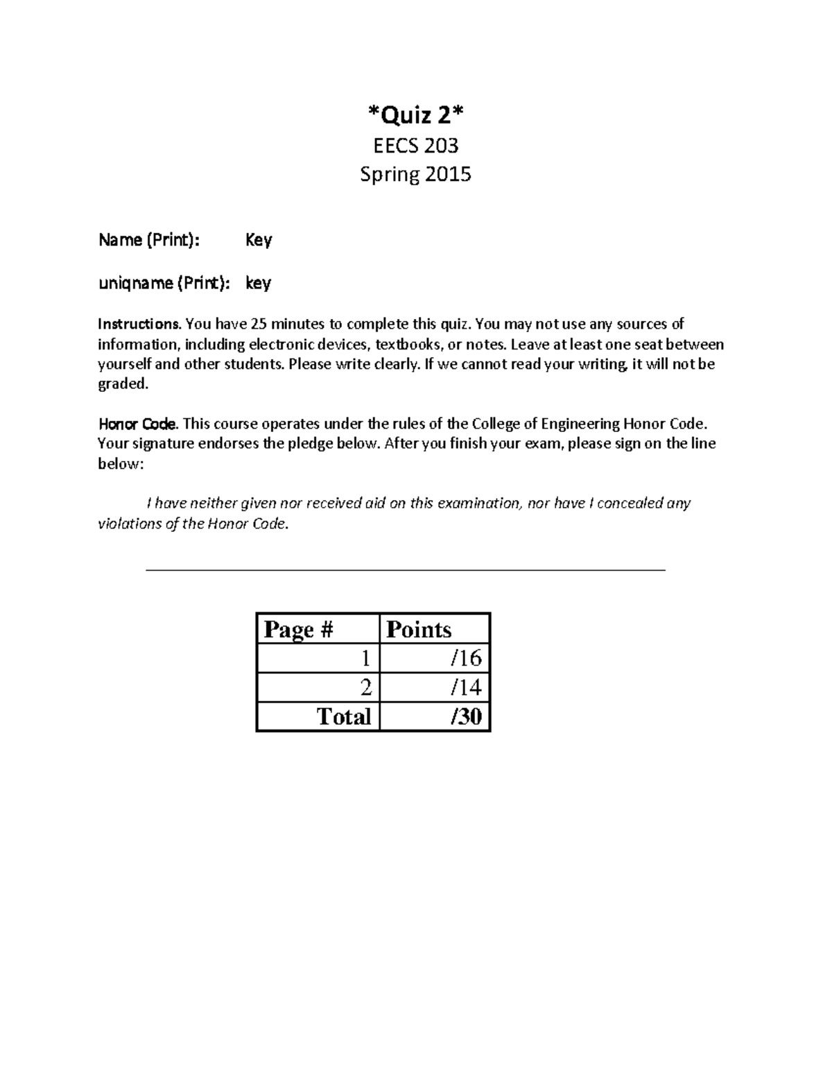 Quiz2sol - Quiz 2 EECS 203 Spring 2015 Name (Print): Key Uniqname ...