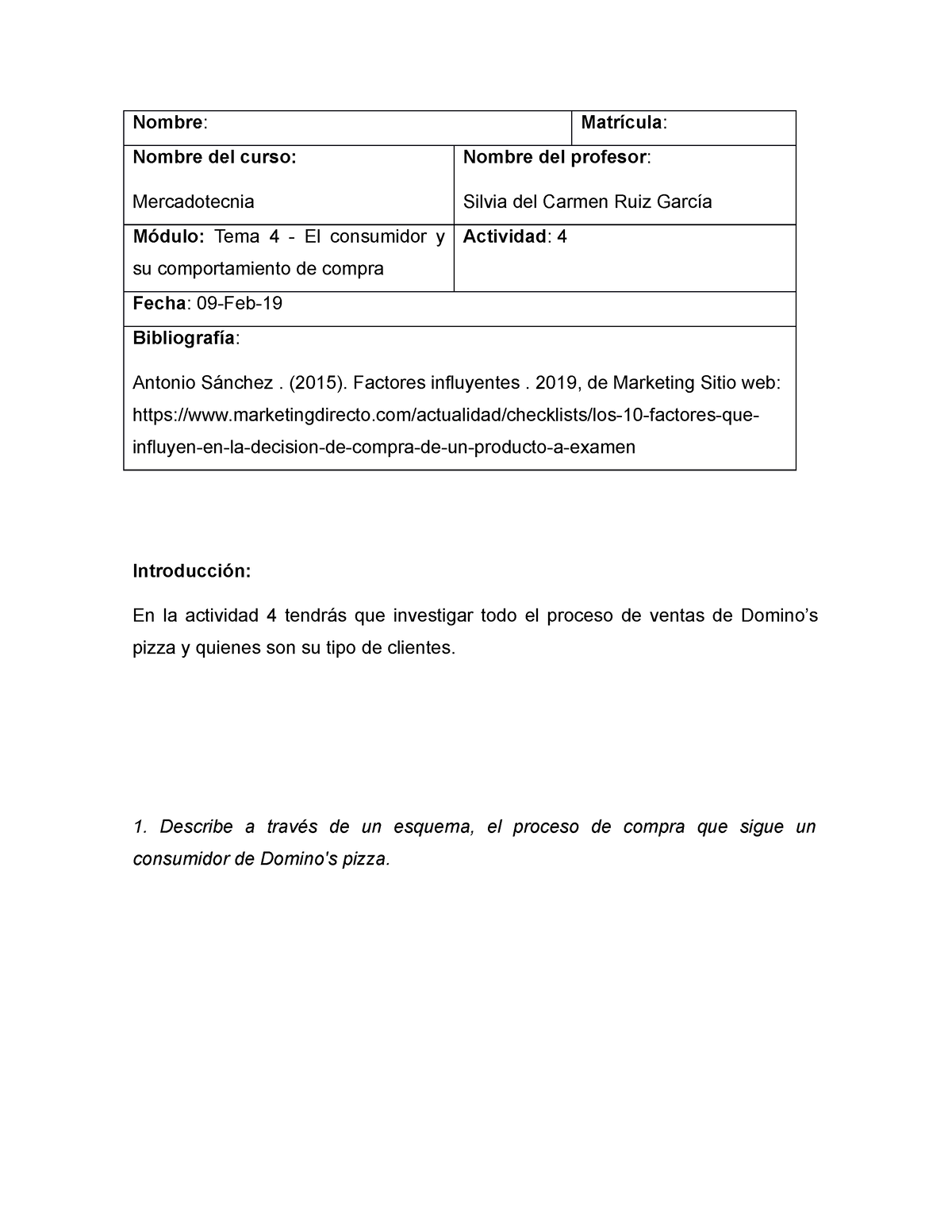 Actividad 4 Mercadotecnia Negocios Nombre Matrícula Nombre Del Curso Mercadotecnia Nombre 0695