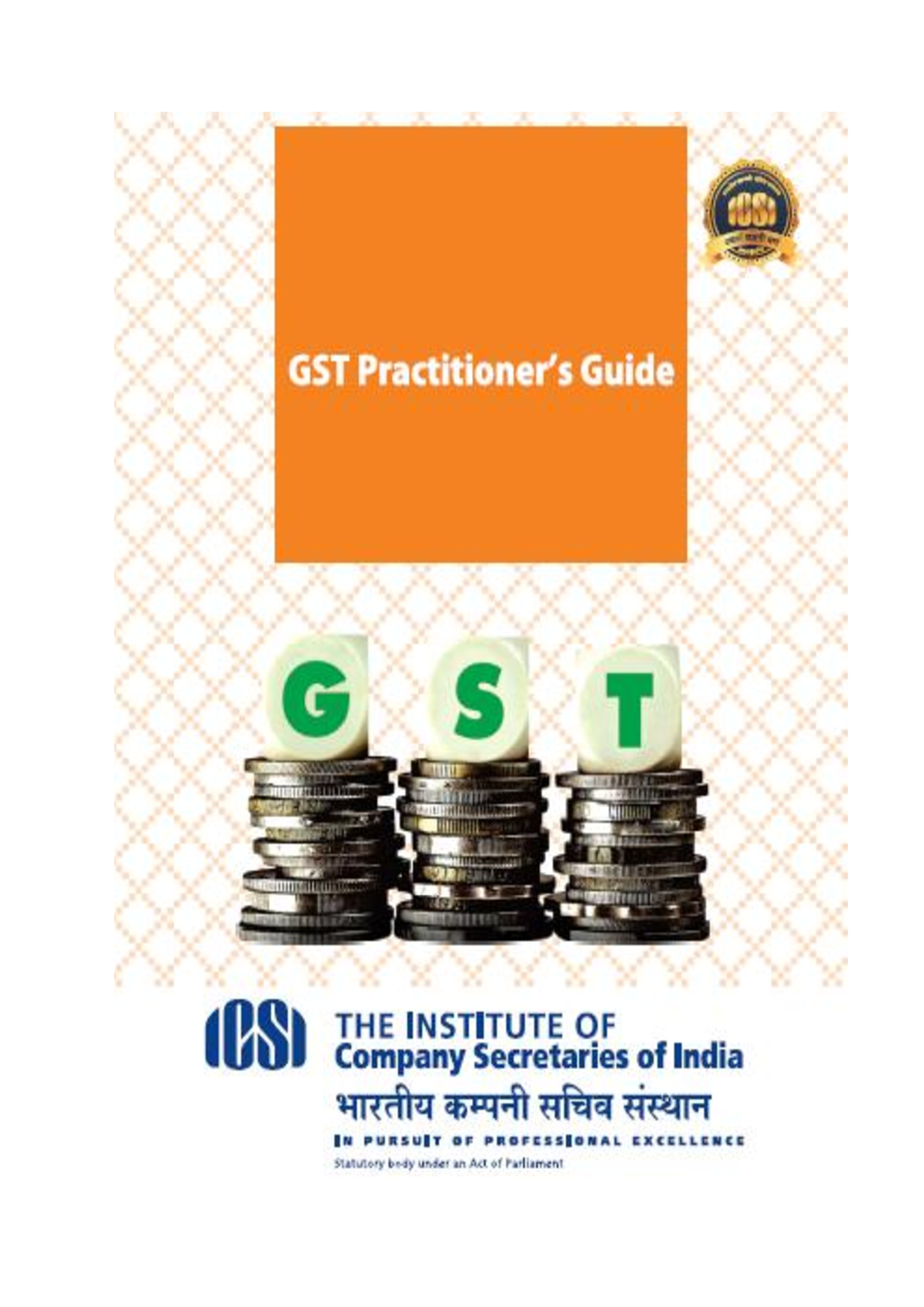 GST Practitioner's Guide - Goods And Service Tax - Studocu