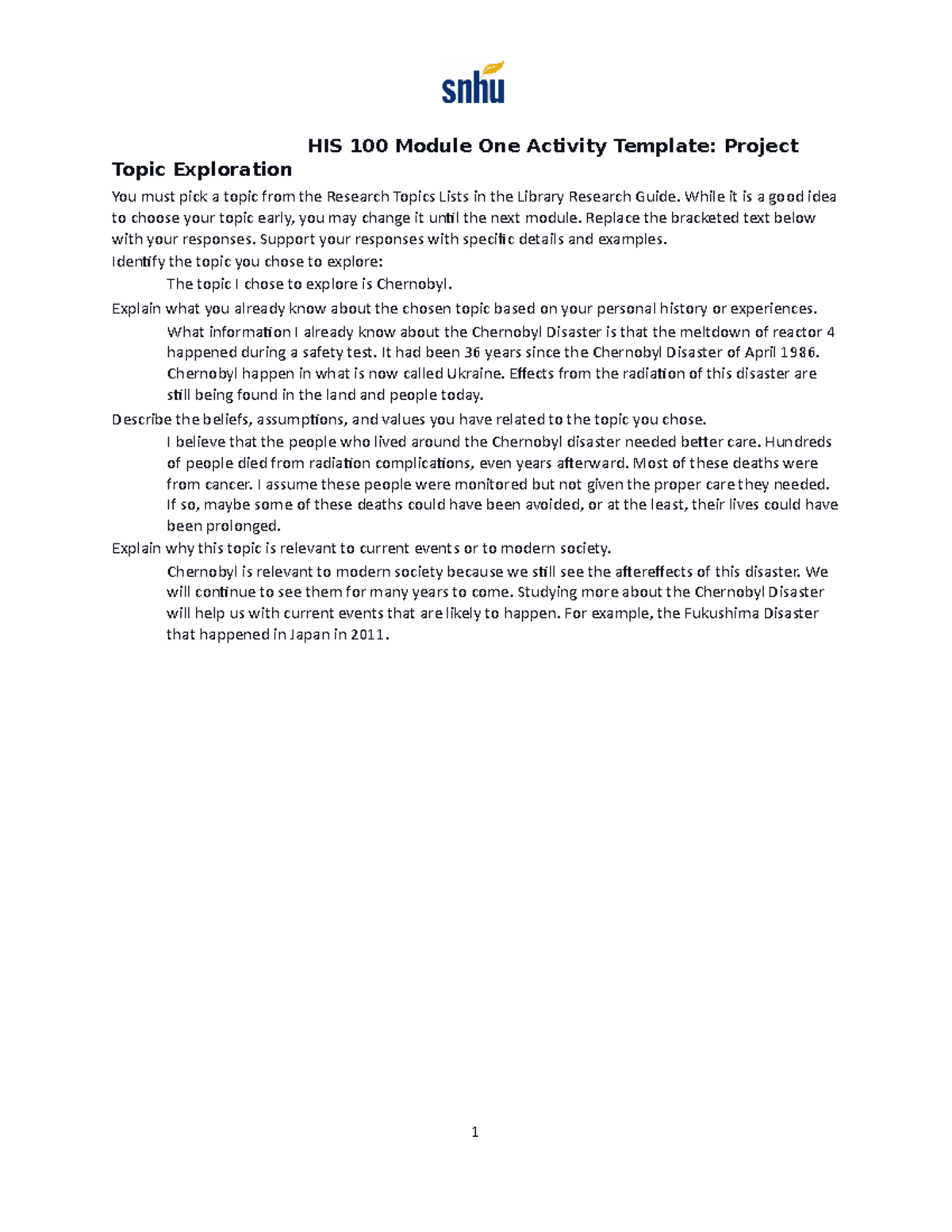 HIS 100 Module One Activity Template 1 - While it is a good idea to ...