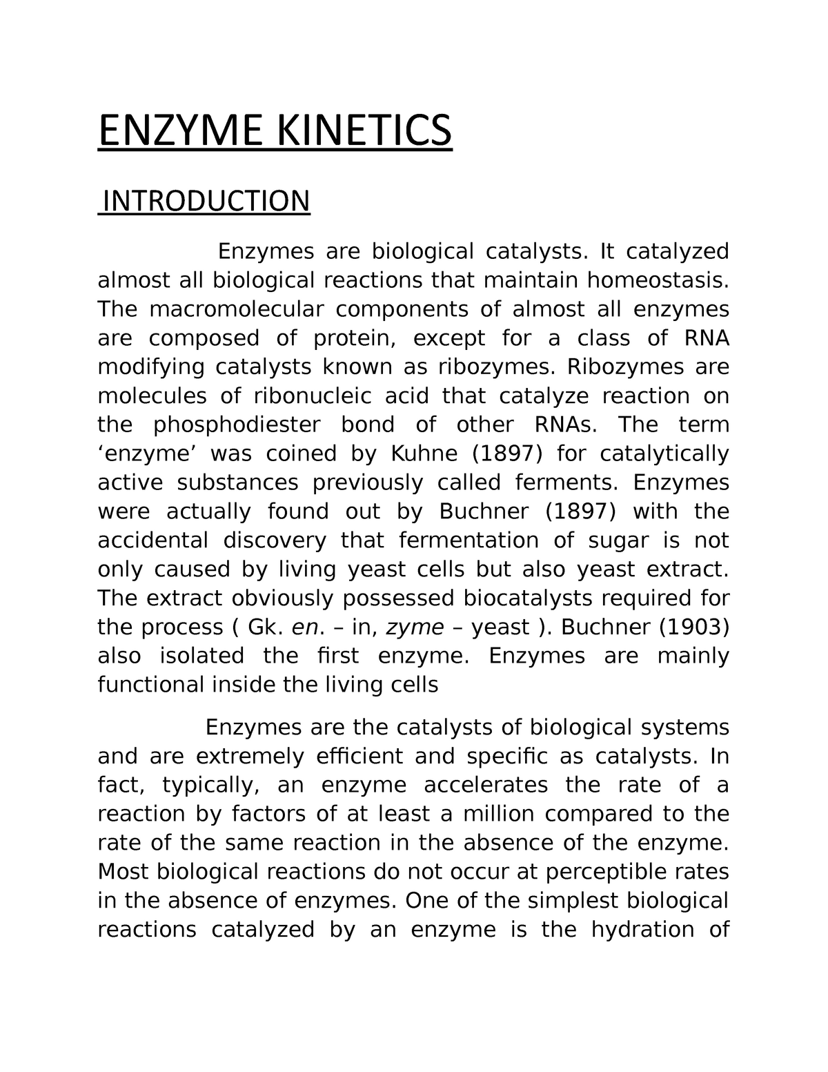 Enzyme Kinetics Enzyme Kinetics Introduction Enzymes Are Biological Catalysts It Catalyzed 7747