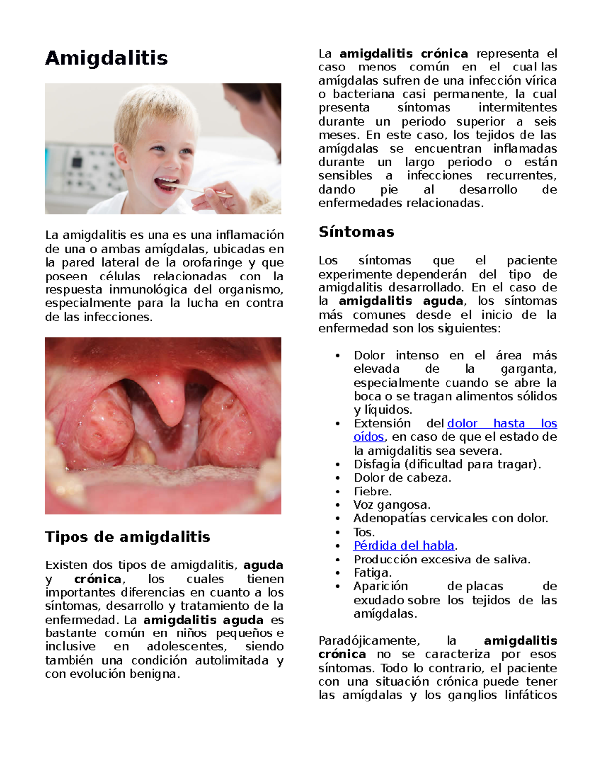 Exposición Fisiopatología Amigdalitis La amigdalitis es una es una