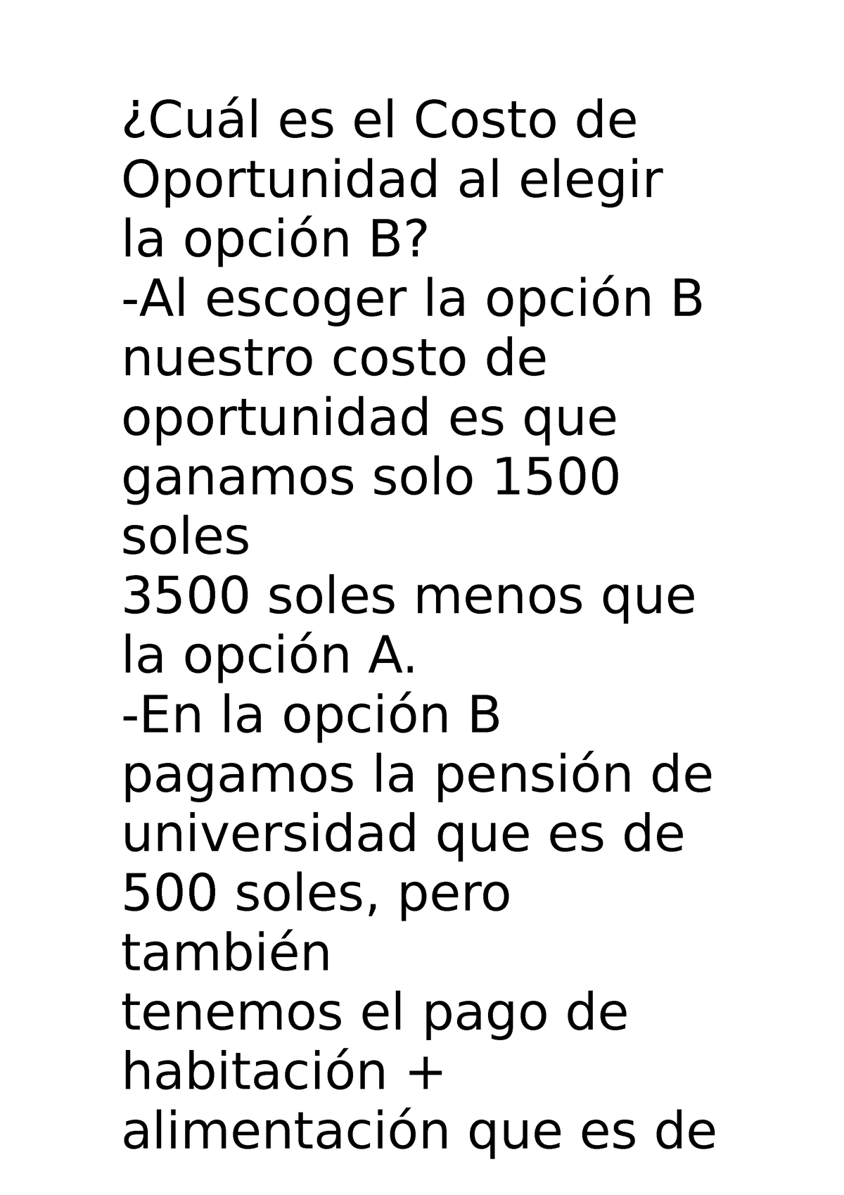 Cuál Es El Costo De Oportunidad Al Elegir La Opción B - ¿Cuál Es El ...