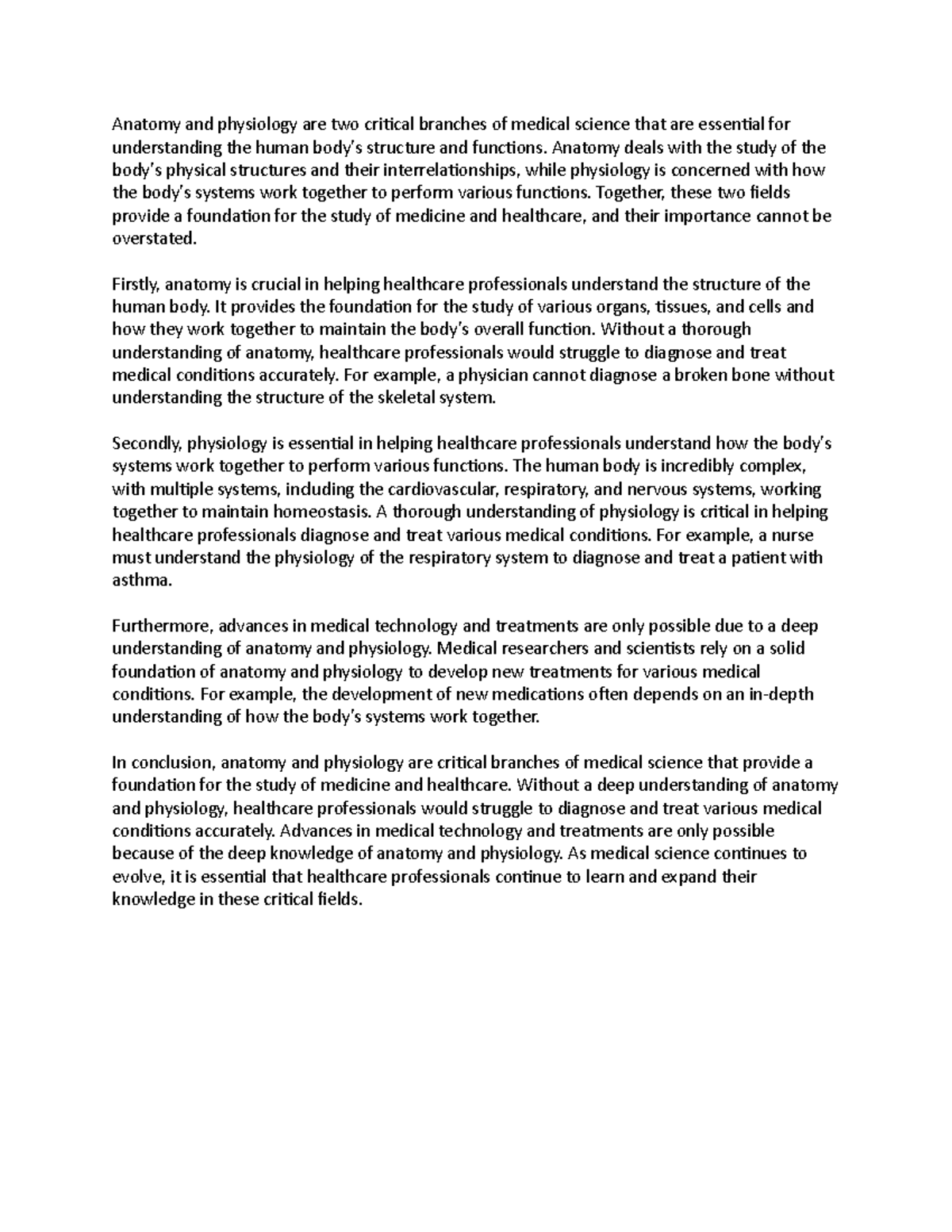 Anatomy and physiology are two critical branches of medical science ...