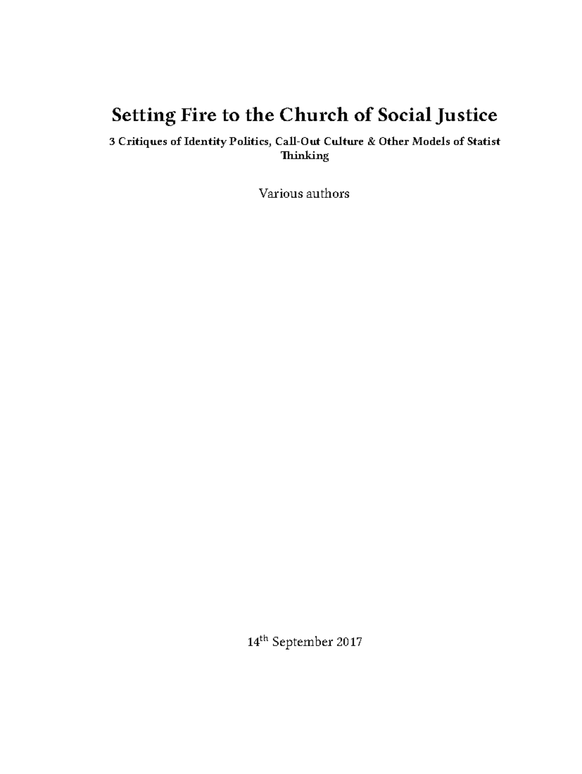 Various Authors Setting Fire To The Church Of Social Justice Setting