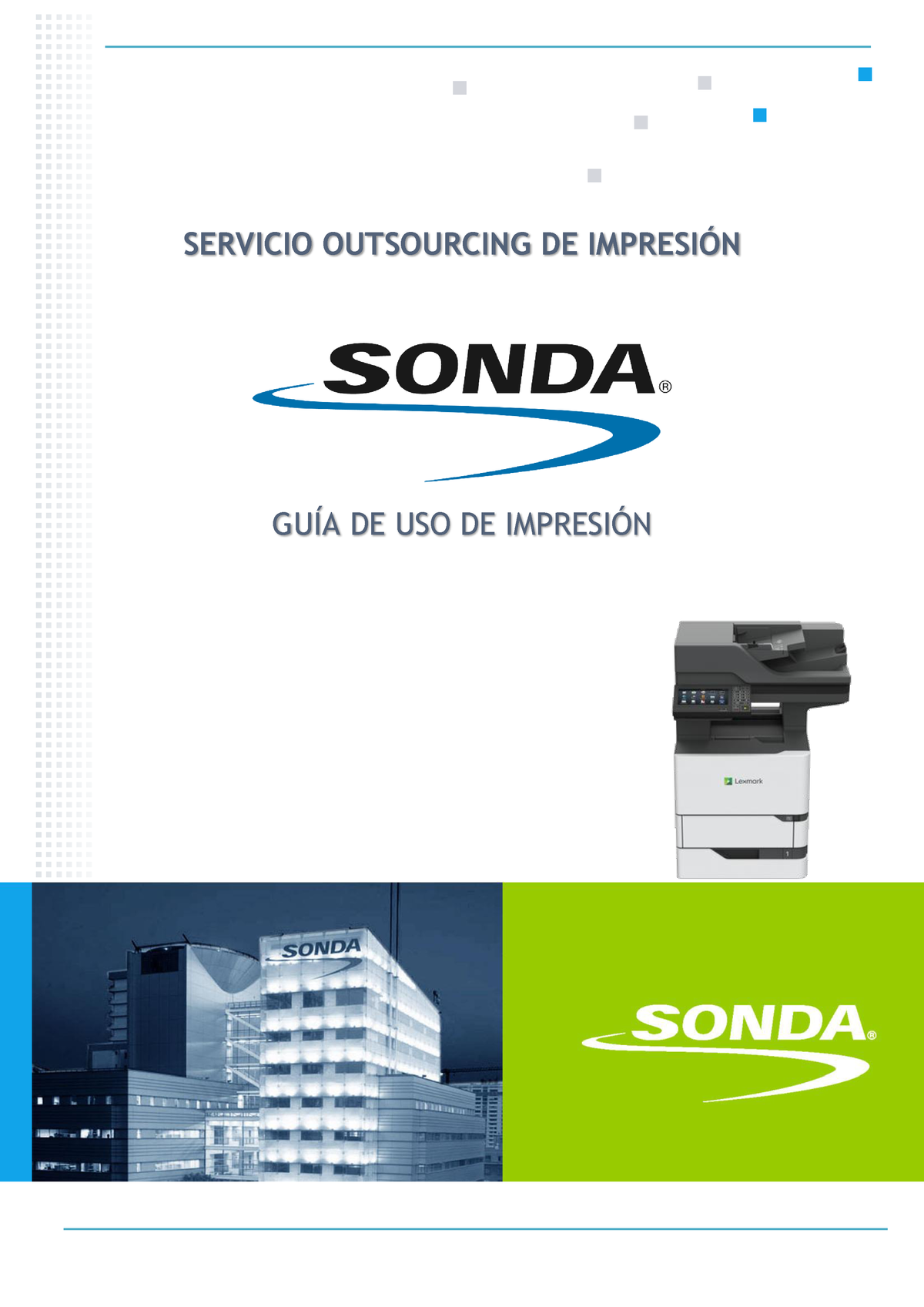 Guia Uso Impresion - SISTEMAS - SERVICIO OUTSOURCING DE IMPRESI”N GUÕA ...