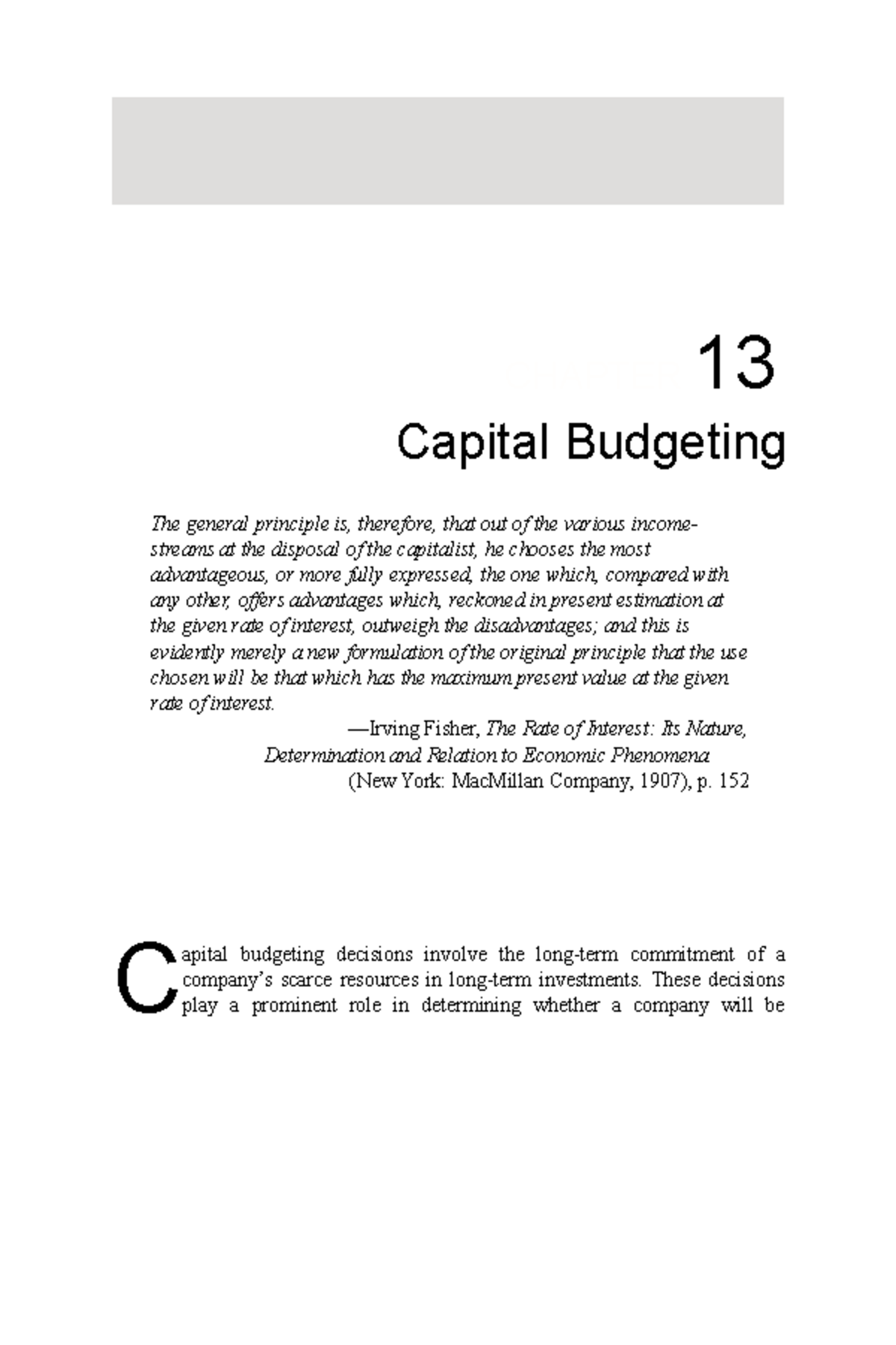 Capital Budgeting Chapter 13 Capital Budgeting The General Principle Is Therefore That Out 5490