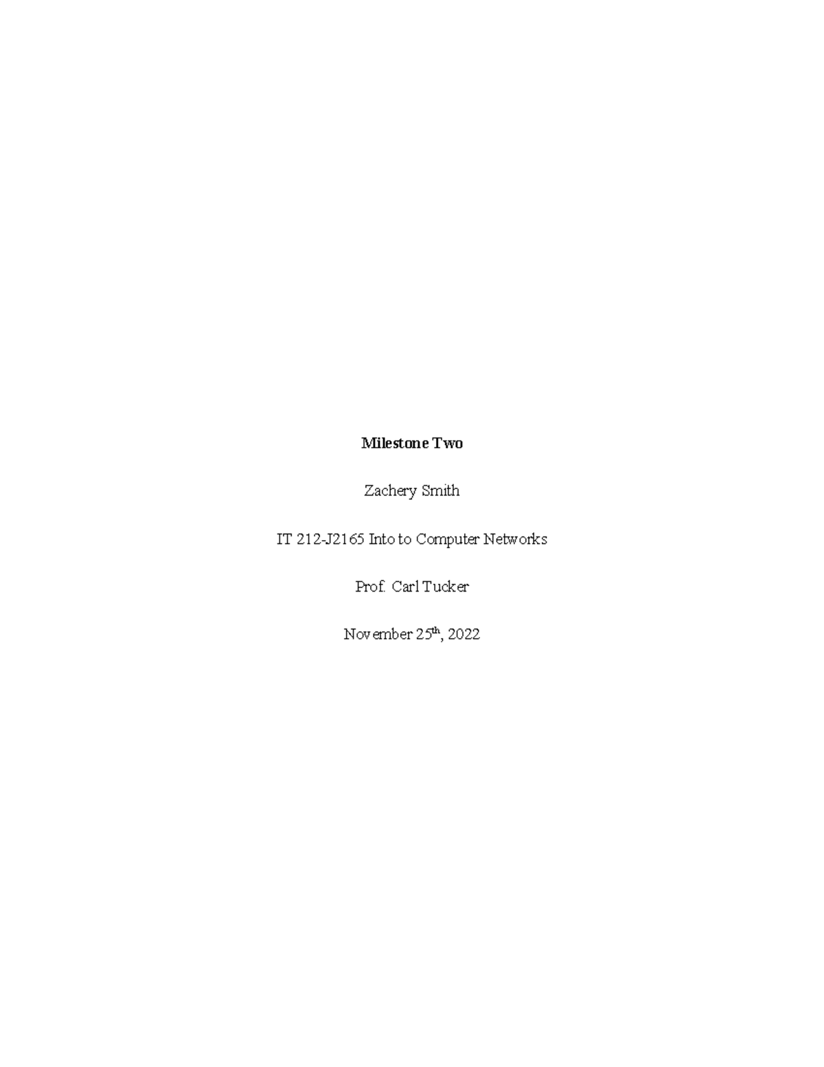 IT 212 Milestone Two - Milestone Two Zachery Smith IT 212-J2165 Into to ...
