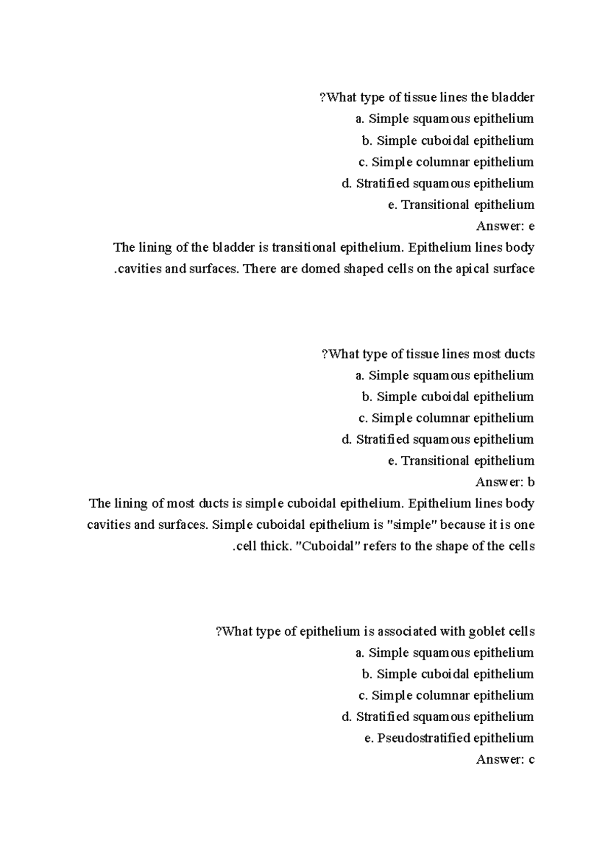 Histology mcq 7 - ?What type of tissue lines the bladder a. Simple ...