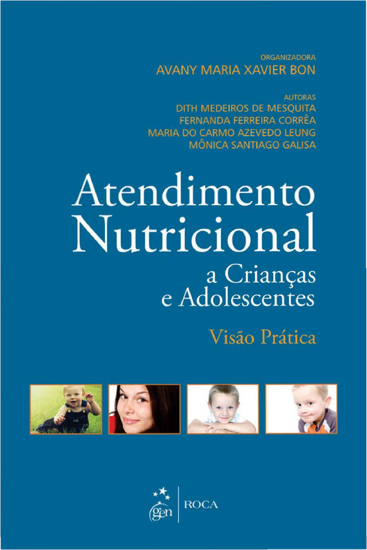 Atendimento Nutricional A Crianças E Adolescentes Visão Prática