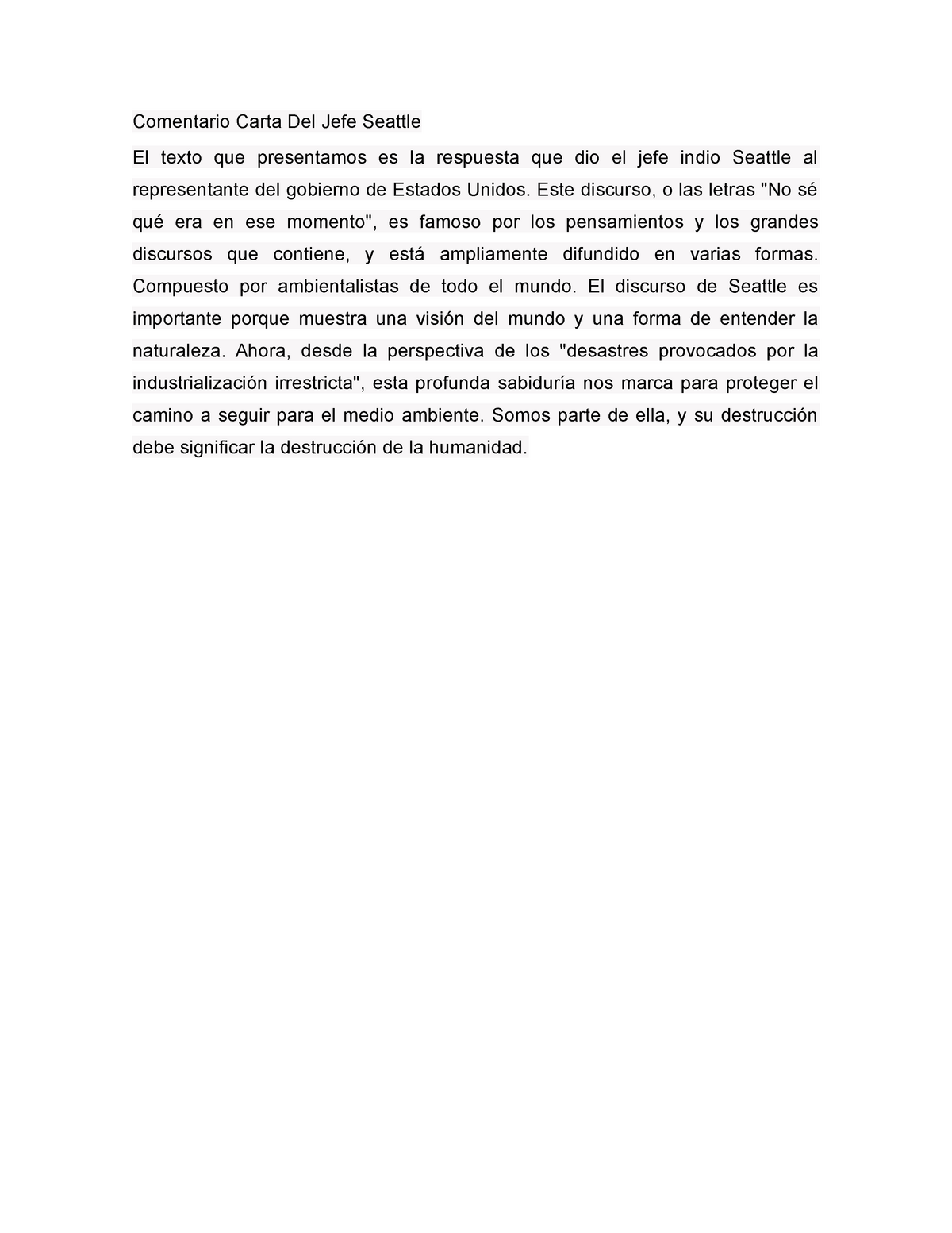 Comentario Carta Del Jefe Seattle - Este discurso, o las letras 