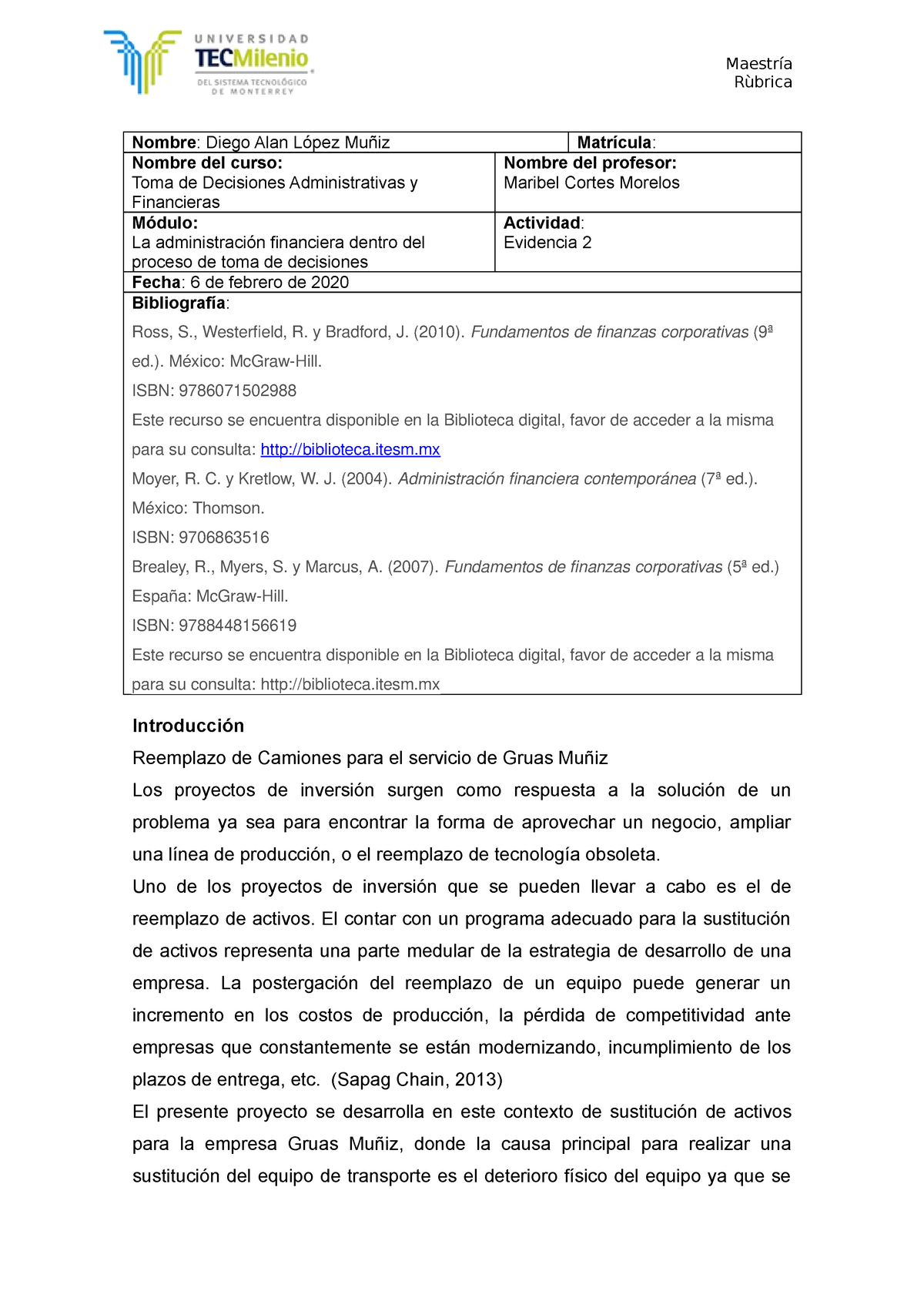 Evidencia 2 - Toma de decisiones administrativas y financieras - Rùbrica  Nombre: Diego Alan López - Studocu