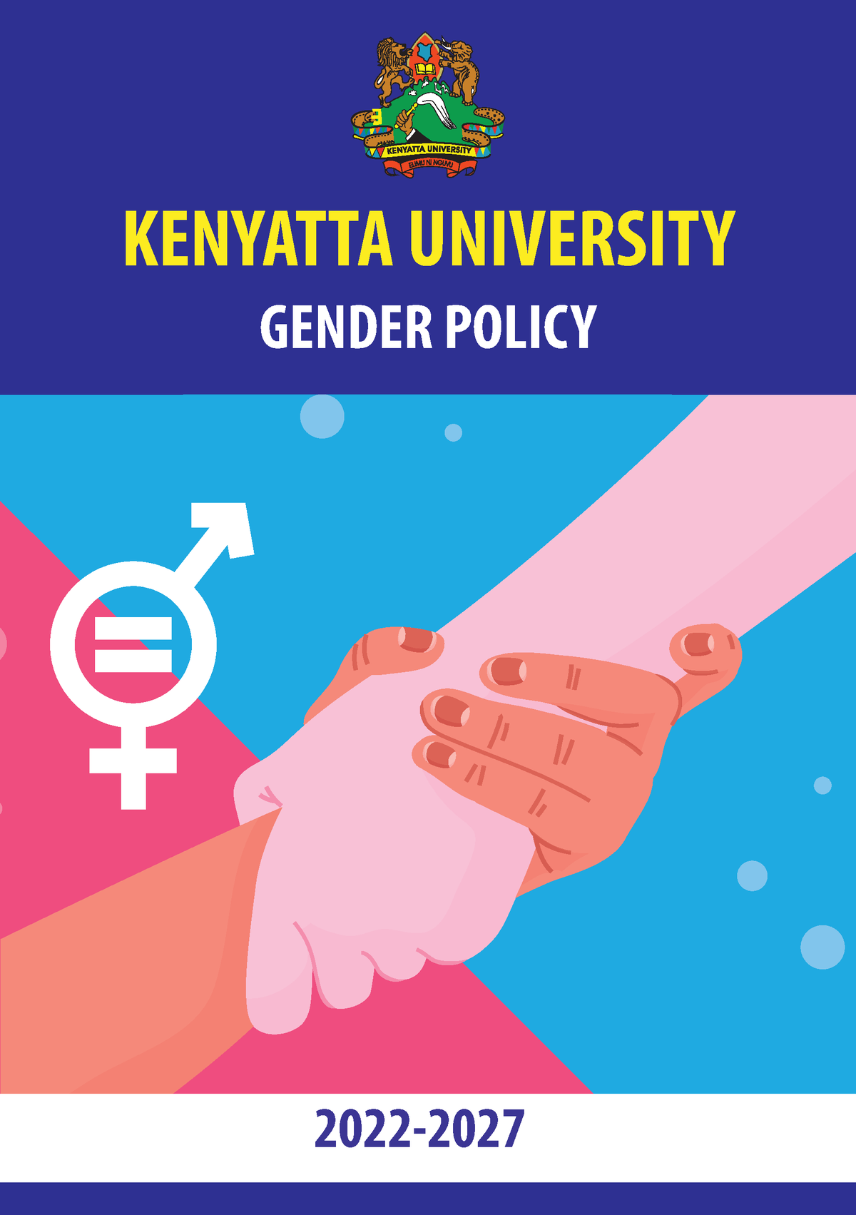 Gender Policy - Notes - 1 KENYATTA UNIVERSITY GENDER POLICY 2022- i The ...