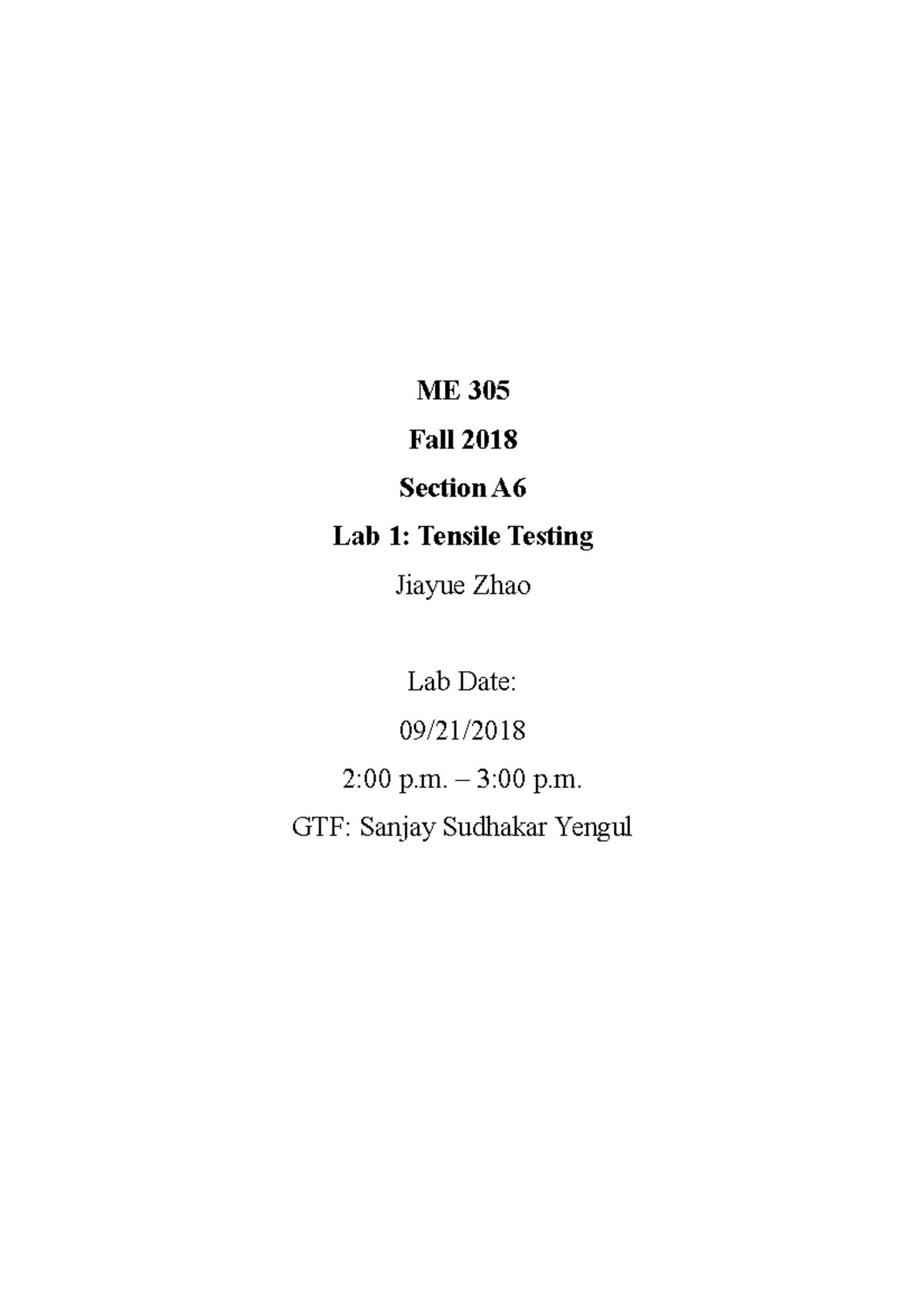 305 Lab - Lecture notes 1 - ME 305 Fall 2018 Section A6 Lab 1: Tensile ...